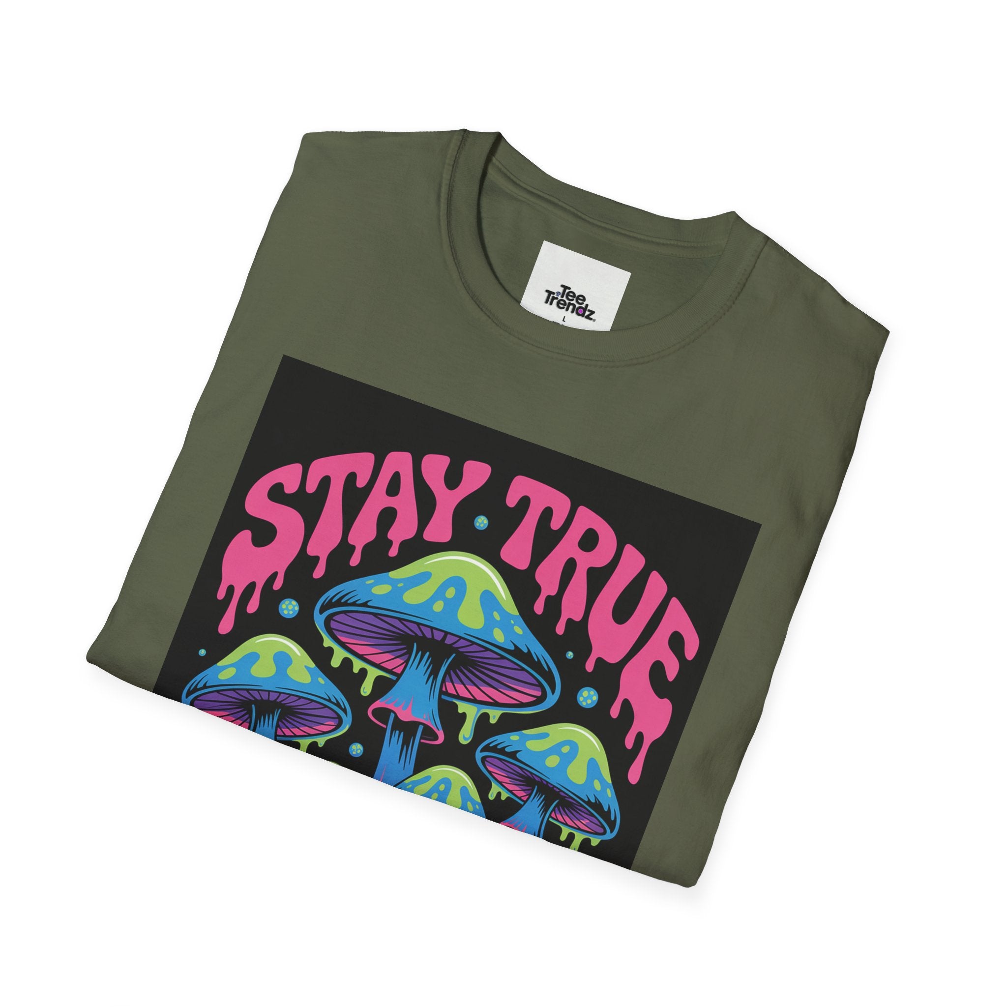 Stay True Mushroom T-Shirt — Psychedelic Colorful Fungi Graphic Tee