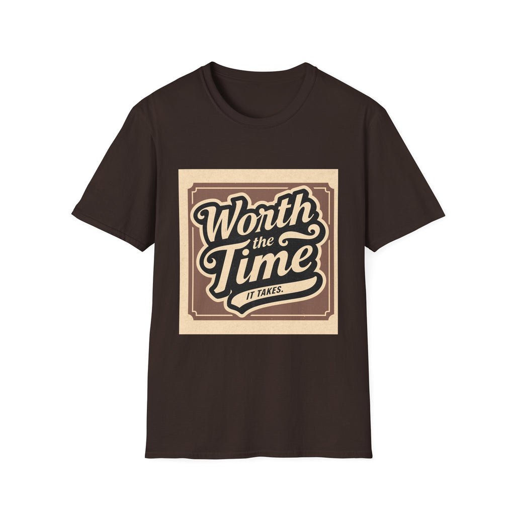Worth the Time T-Shirt — Retro Vintage Inspirational Tee
