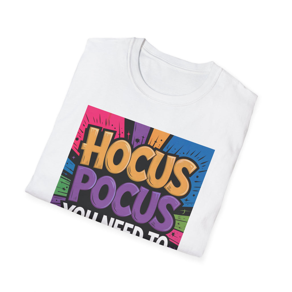 Hocus Pocus You Need to Focus T-Shirt