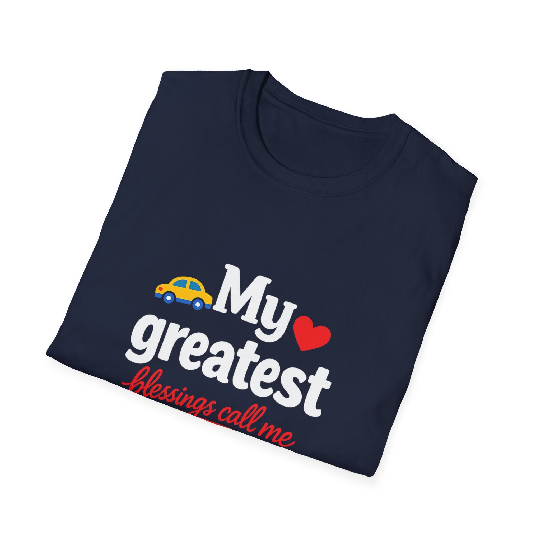 Mom T-Shirt – “My Greatest Blessings Call Me Mom” Cute Family Gift for Mother's Day