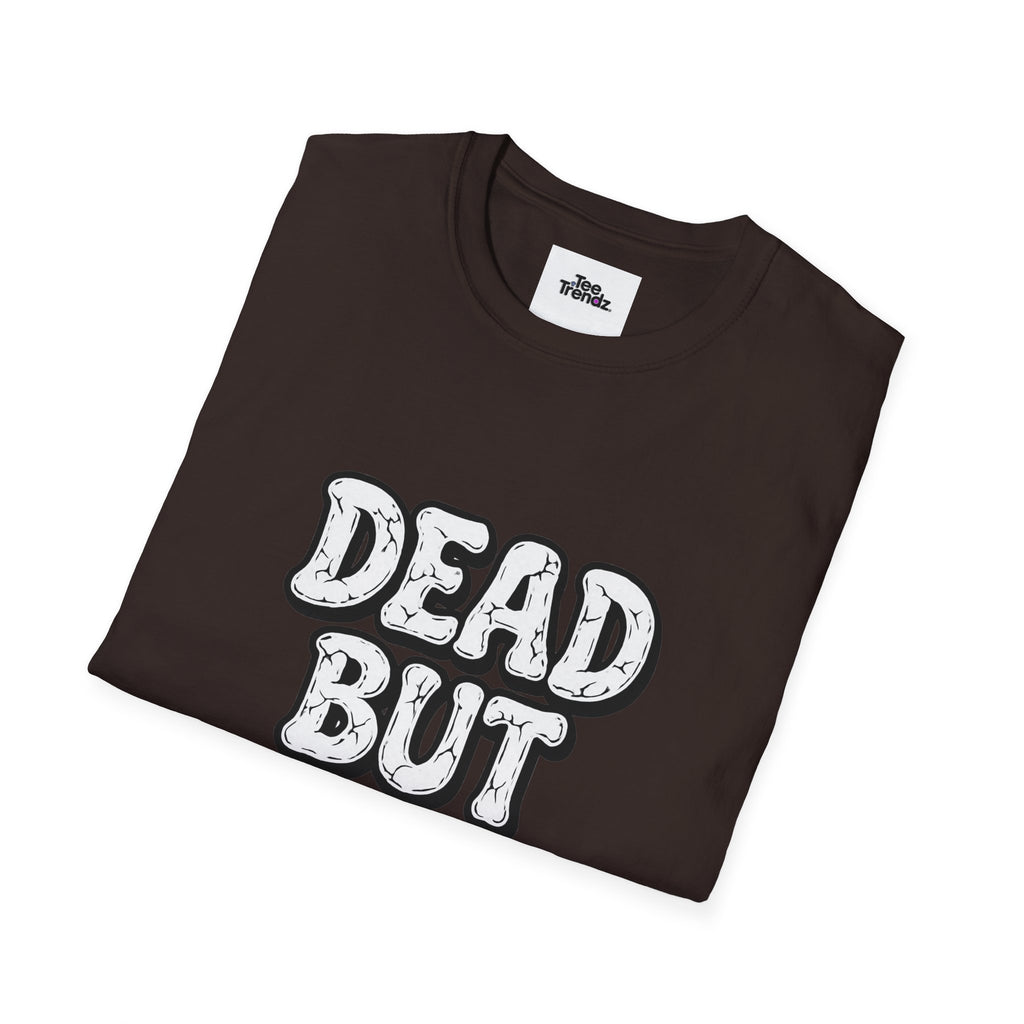 T-Shirt — "Dead But Fine" Gothic Bubble Letter Tee