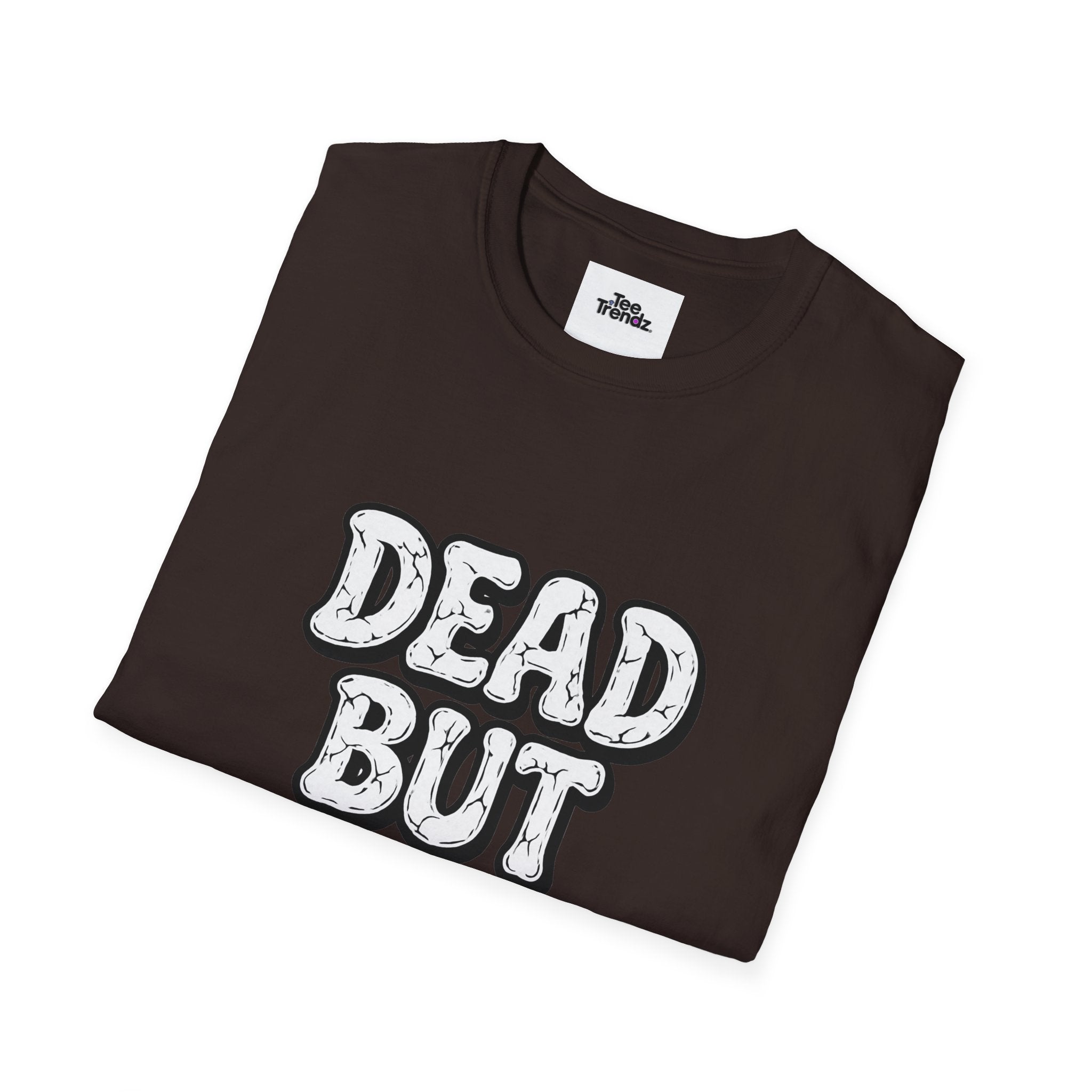 T-Shirt — "Dead But Fine" Gothic Bubble Letter Tee