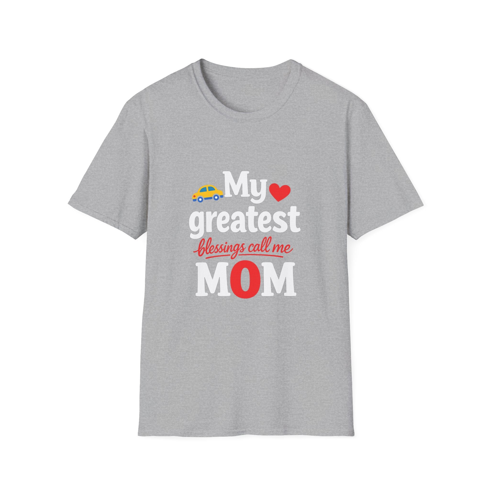 Mom T-Shirt – “My Greatest Blessings Call Me Mom” Cute Family Gift for Mother's Day