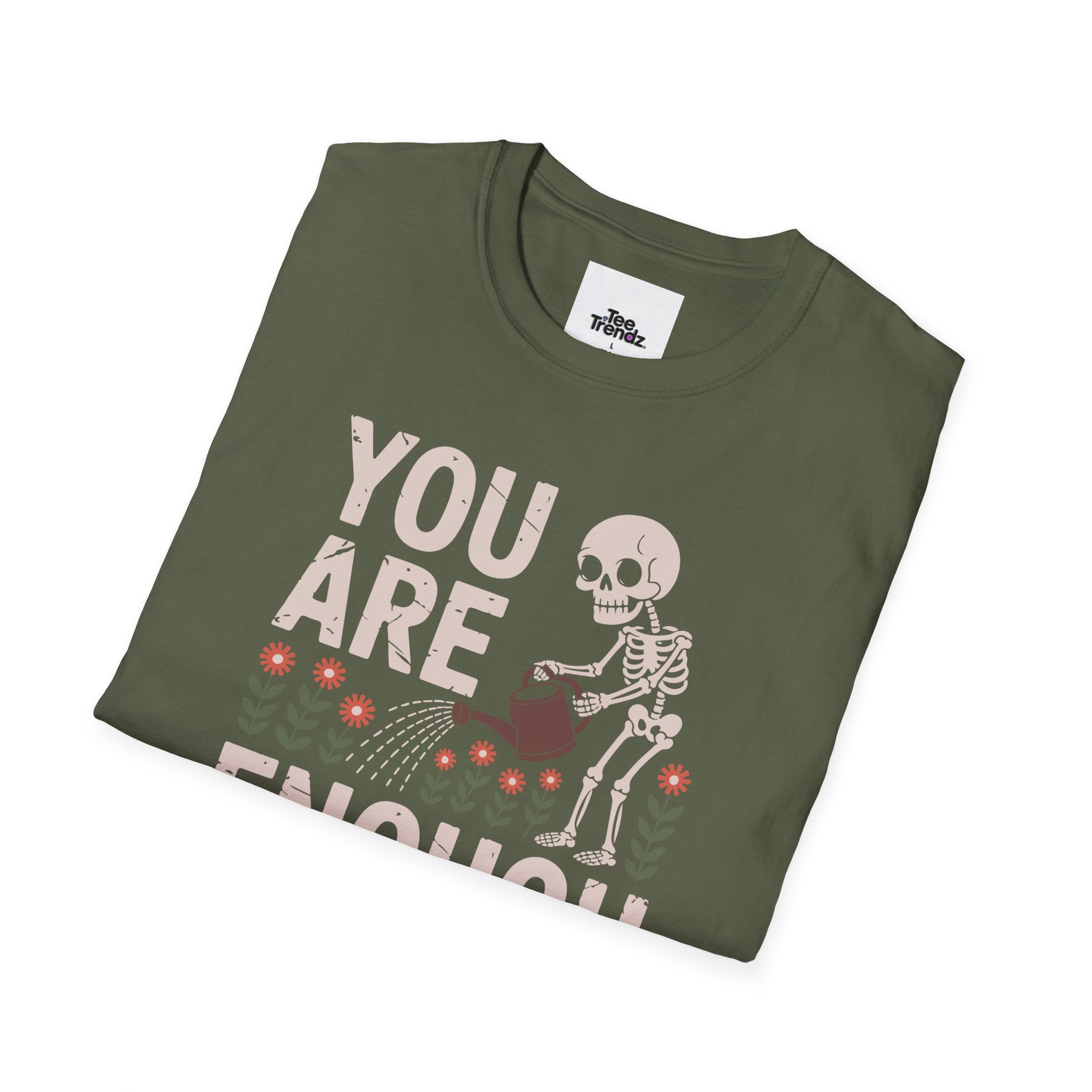You Are Enough T-Shirt — Encouraging Floral Graphic Tee