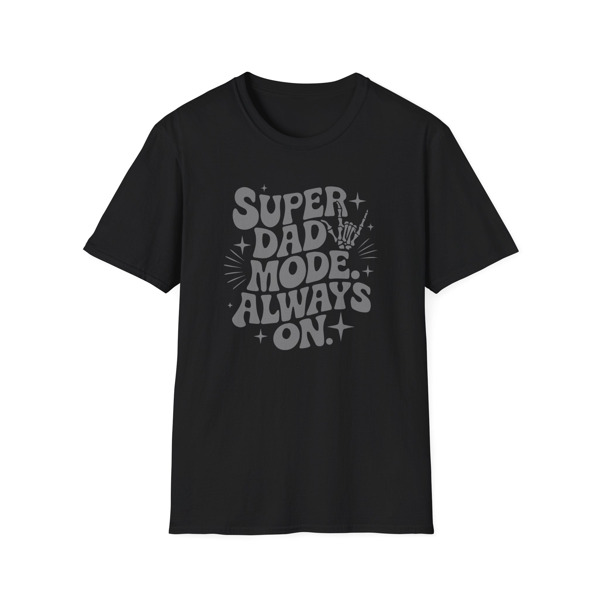 Super Dad Mode Always On T-Shirt — Fathers Day Graphic Tee