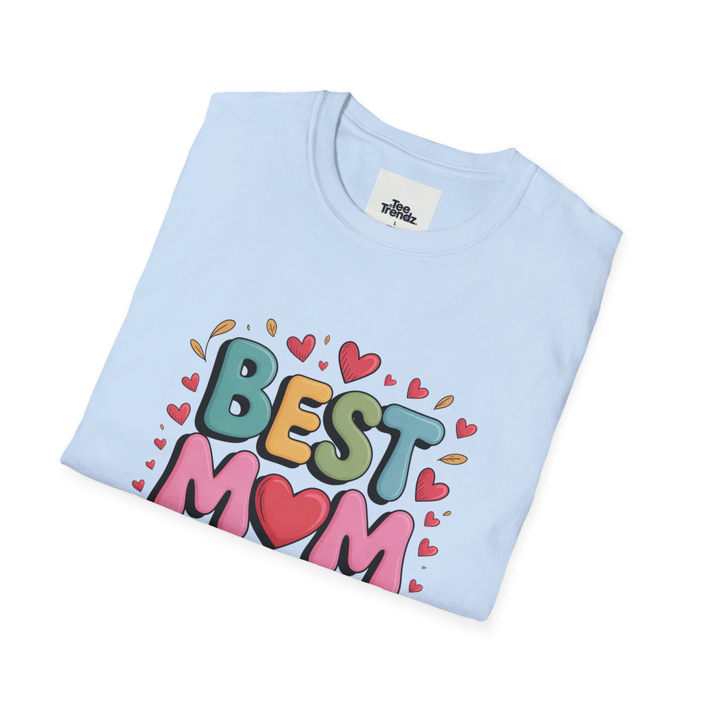 Best Mom Ever T-Shirt — Colorful Heart Mothers Day Tee