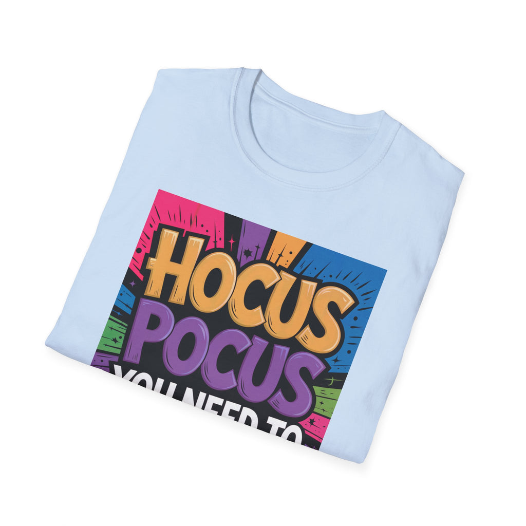 Hocus Pocus You Need to Focus T-Shirt