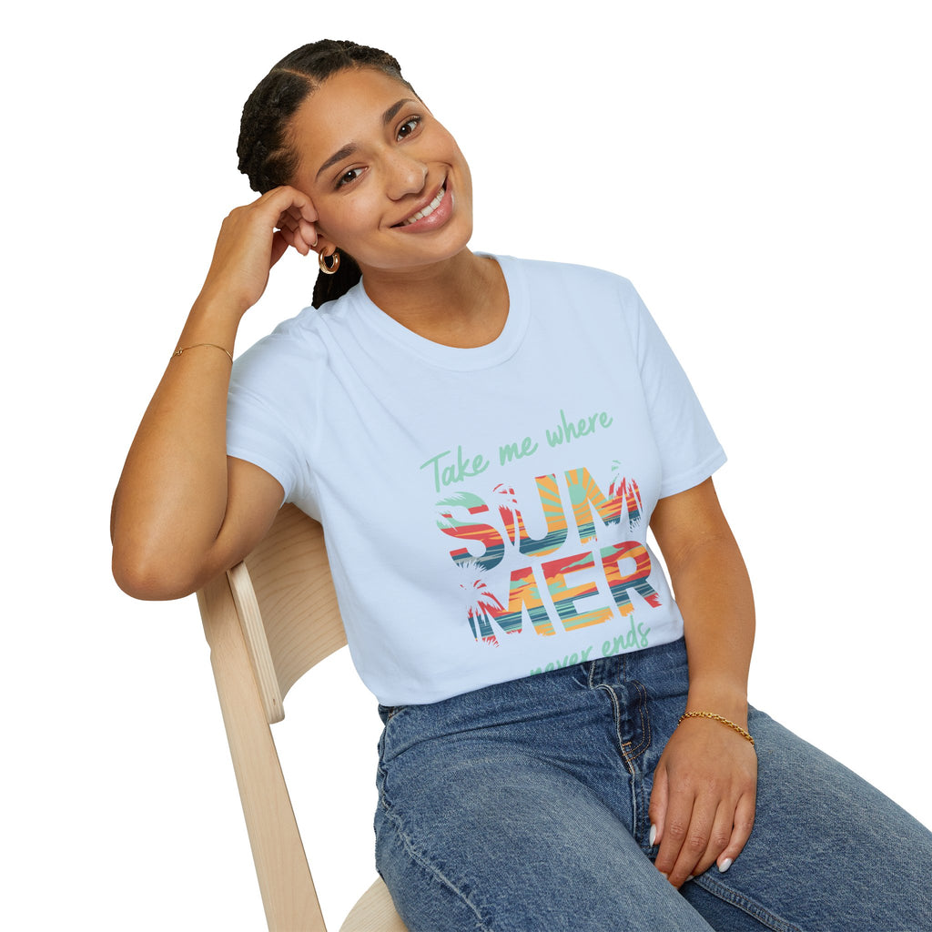 Summer Never Ends T-Shirt — "Take Me Where Summer Never Ends" Beach Vibes Tee