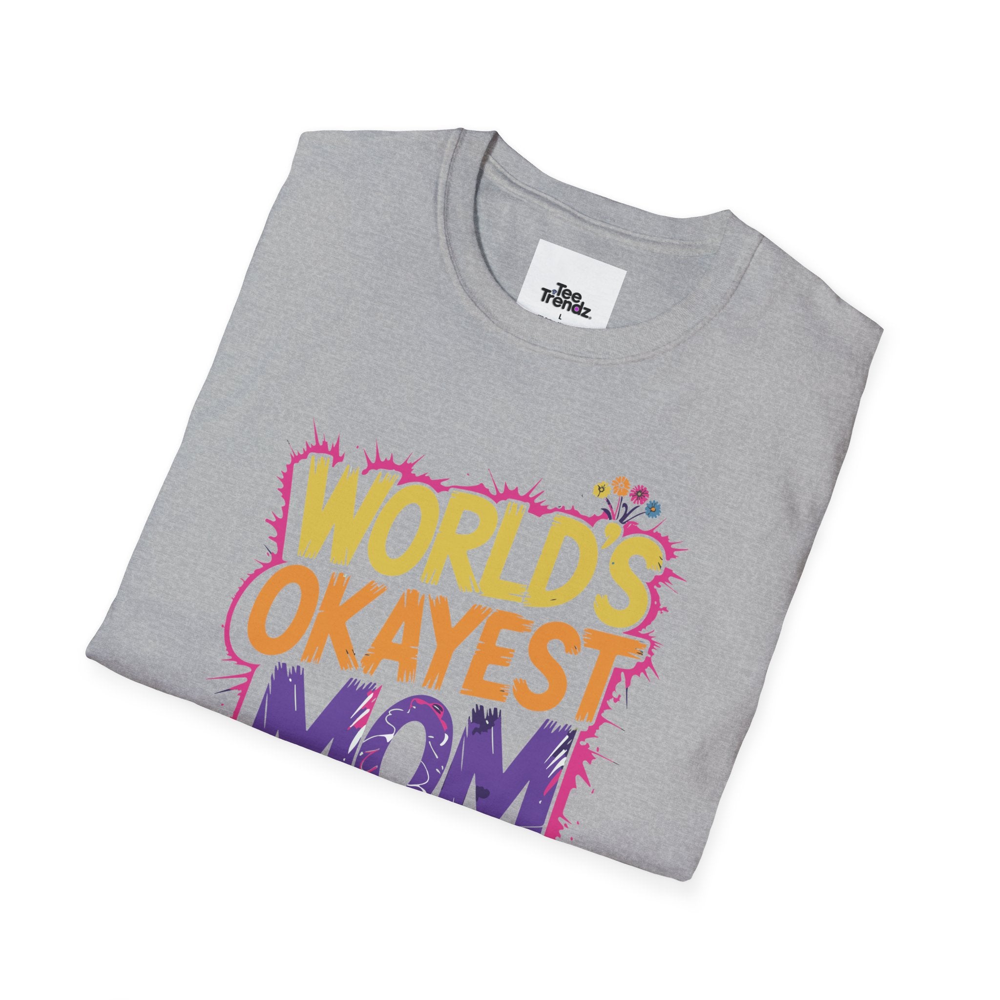 World's Okayest Mom T-Shirt – Funny Mother's Day Gift