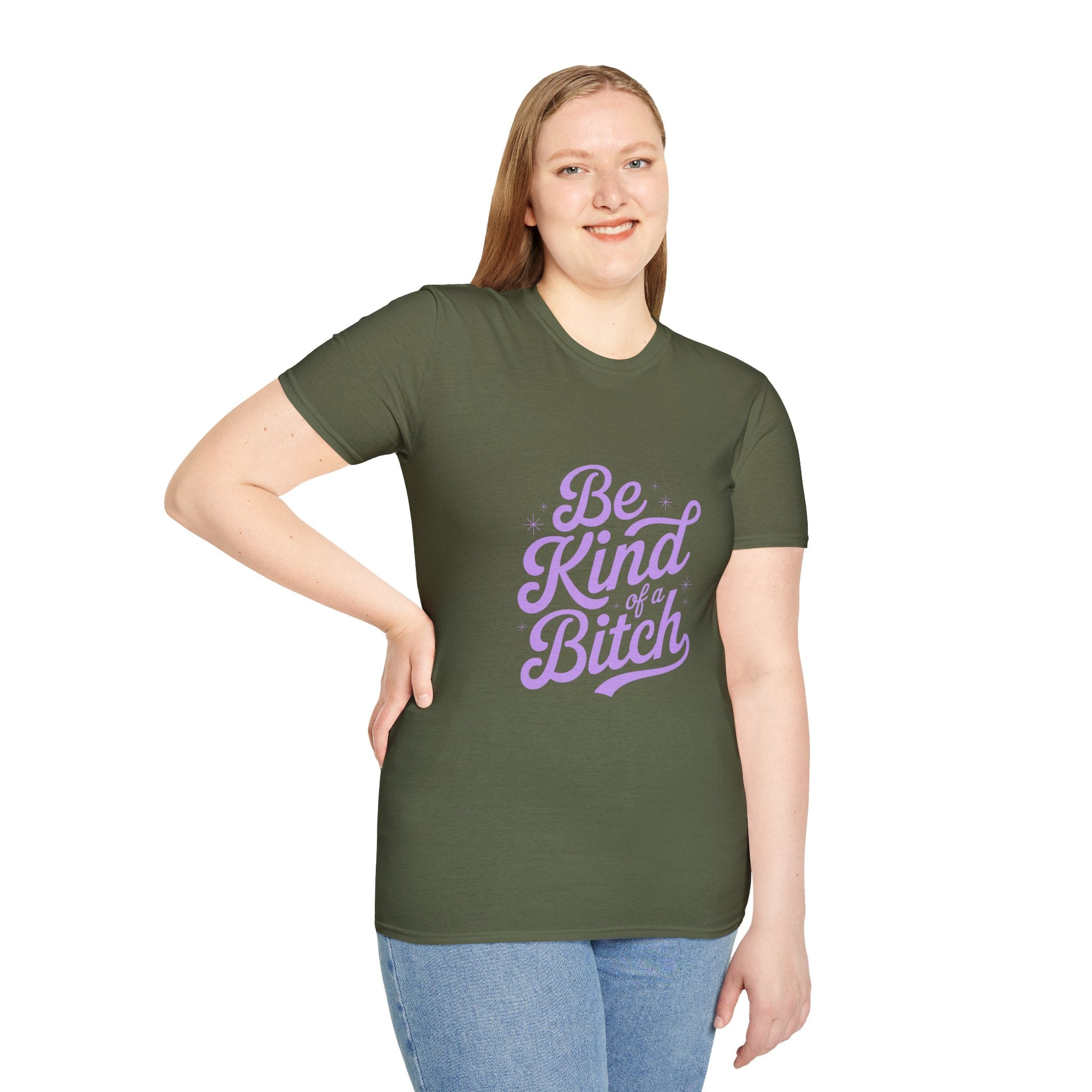 Be Kind of a Bitch Tee — Funny Feminine Slogan T-Shirt