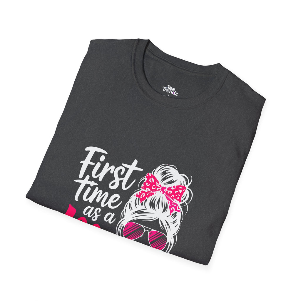 First Time as a Mom T-Shirt — New Mom Gift, Cute Mom Life Tee