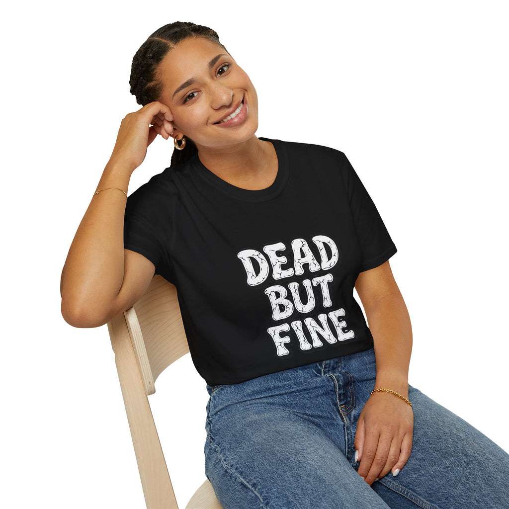 T-Shirt — "Dead But Fine" Gothic Bubble Letter Tee