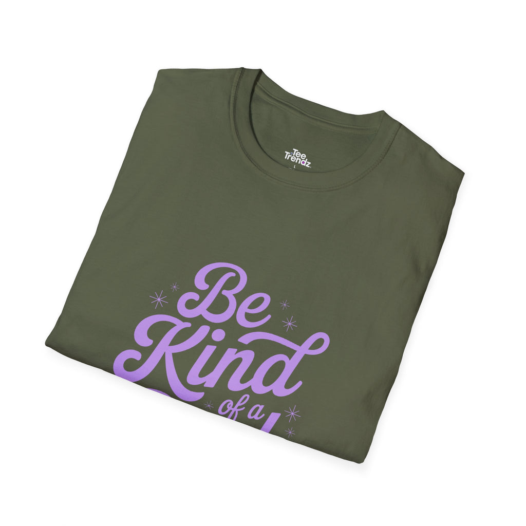 Be Kind of a Bitch Tee — Funny Feminine Slogan T-Shirt
