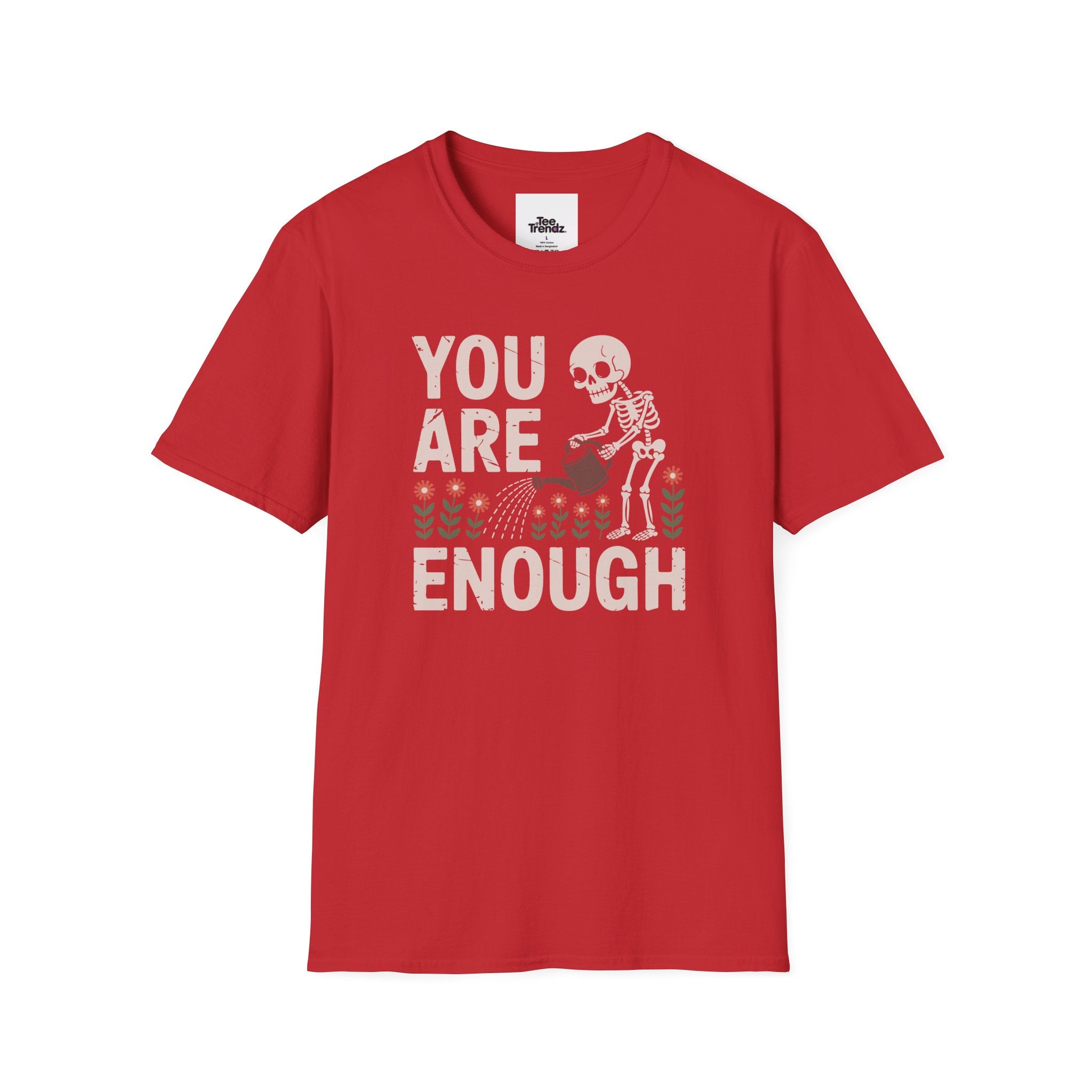You Are Enough T-Shirt — Encouraging Floral Graphic Tee