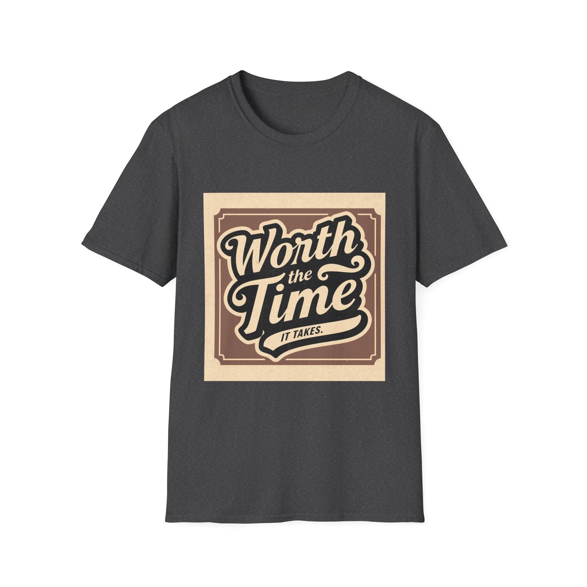 Worth the Time T-Shirt — Retro Vintage Inspirational Tee