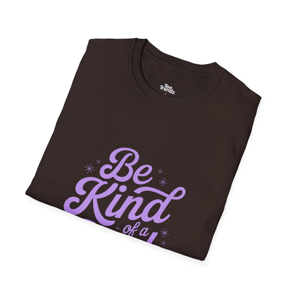 Be Kind of a Bitch Tee — Funny Feminine Slogan T-Shirt