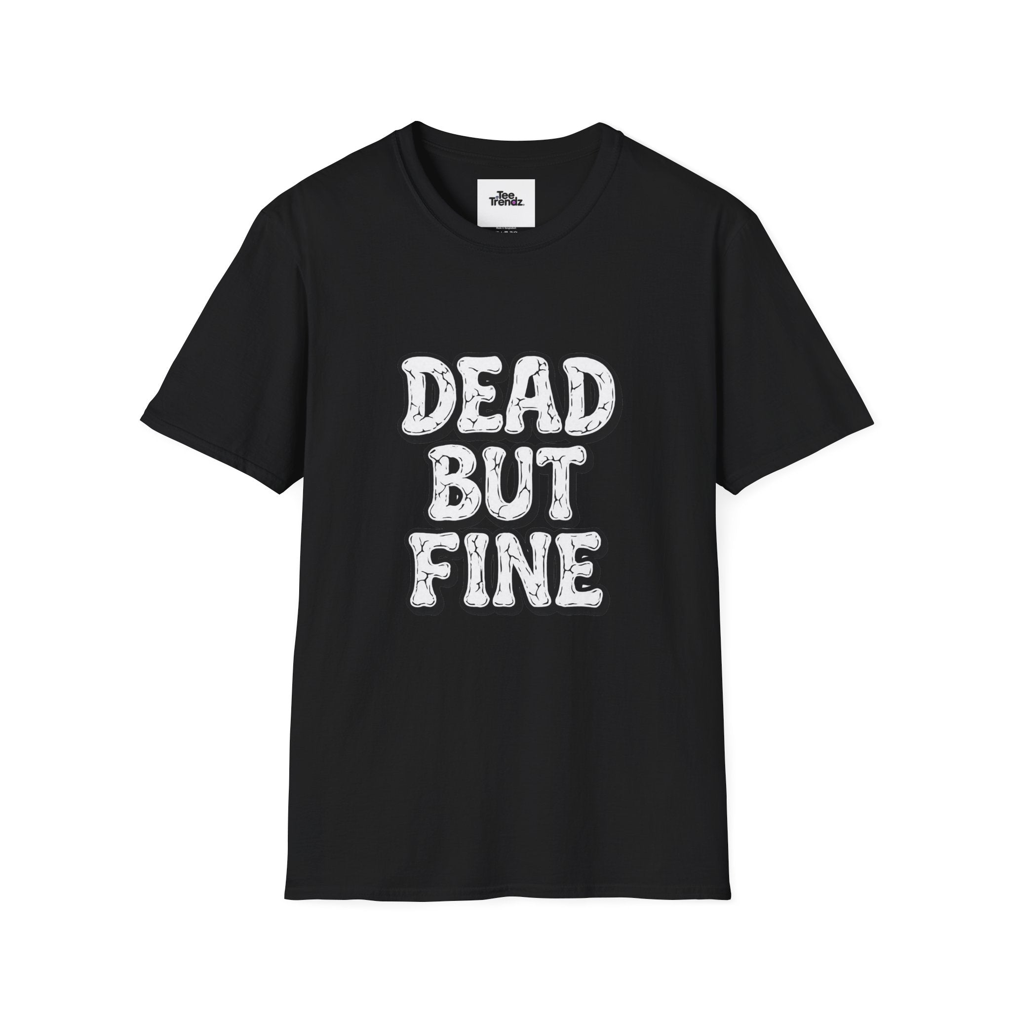 T-Shirt — "Dead But Fine" Gothic Bubble Letter Tee