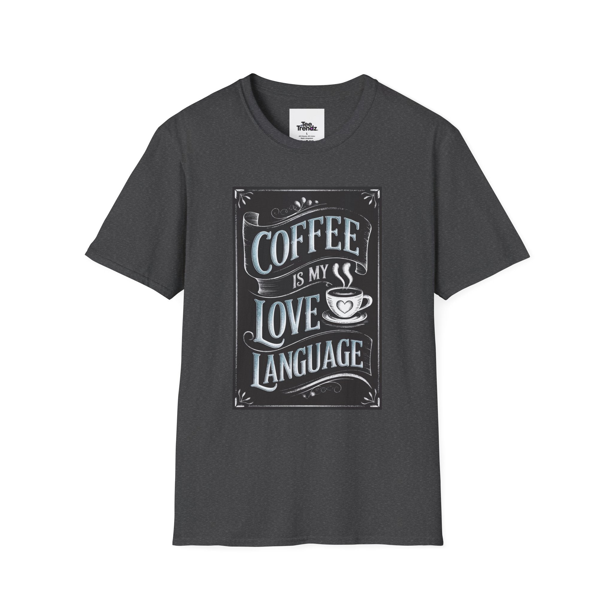 Coffee Is My Love Language T-Shirt