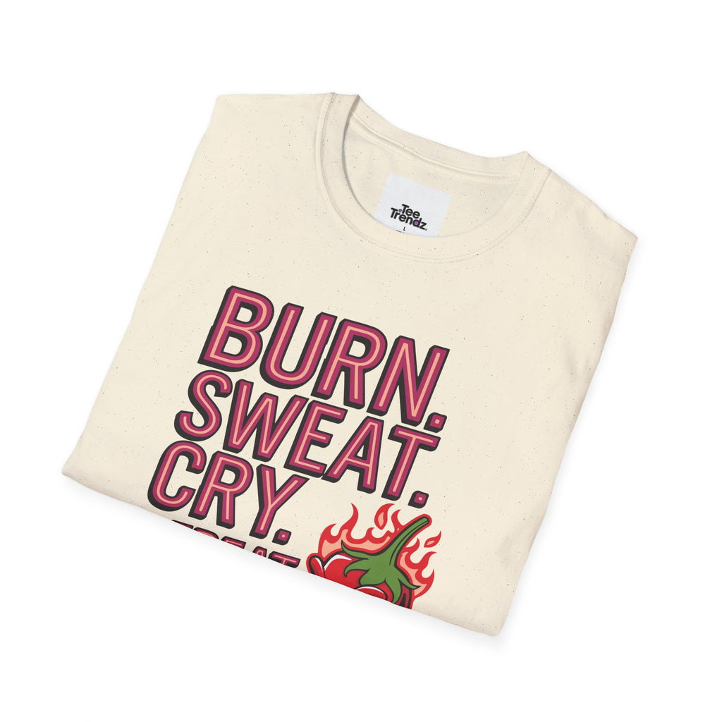 Burn. Sweat. Cry. Repeat. T-Shirt — Spicy Fitness Motivation Tee