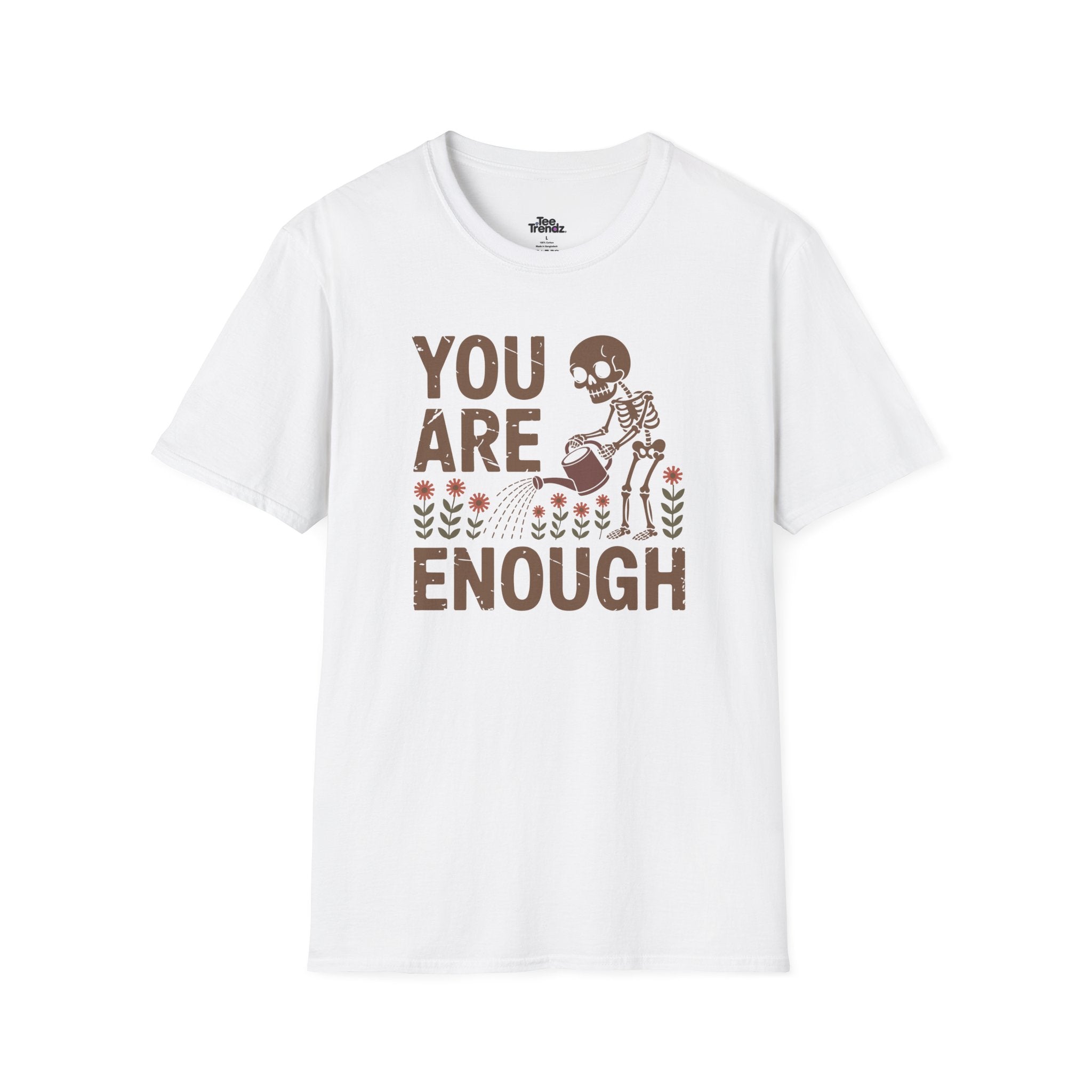 You Are Enough T-Shirt — Encouraging Floral Graphic Tee