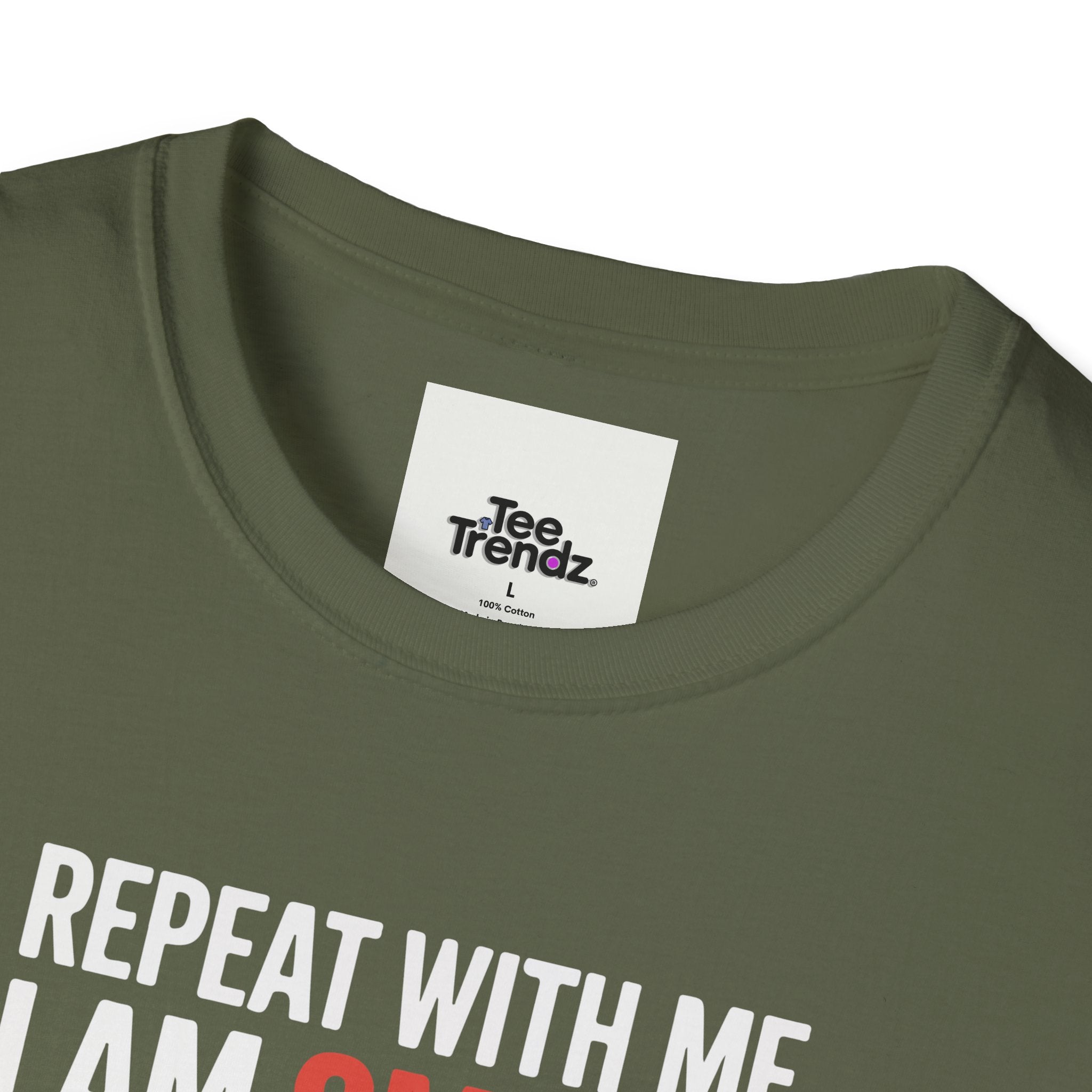 Affirmation T-Shirt — "Repeat With Me: I Am Smart, Strong, Brave... Unstoppable"