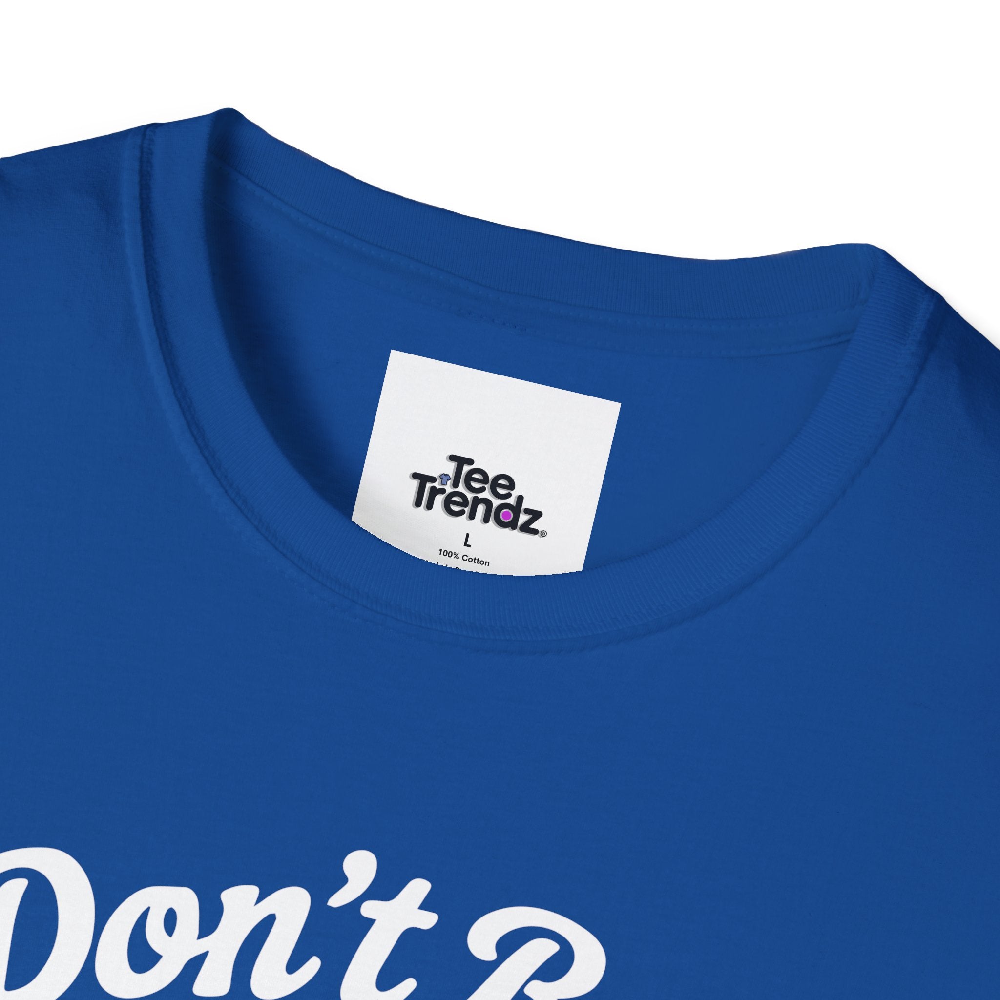 Don't Be a Bitch T-Shirt — Retro Cartoon Floral Graphic Tee