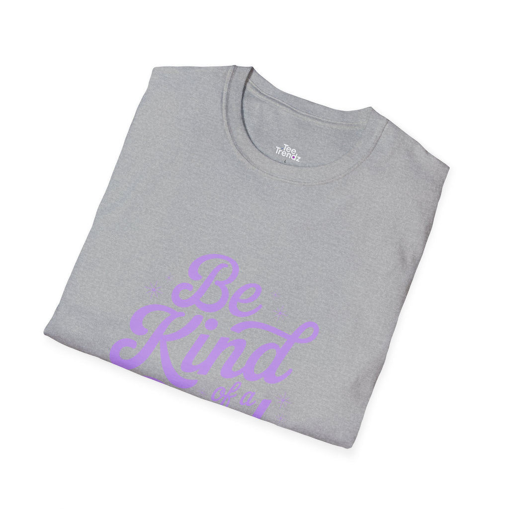 Be Kind of a Bitch Tee — Funny Feminine Slogan T-Shirt