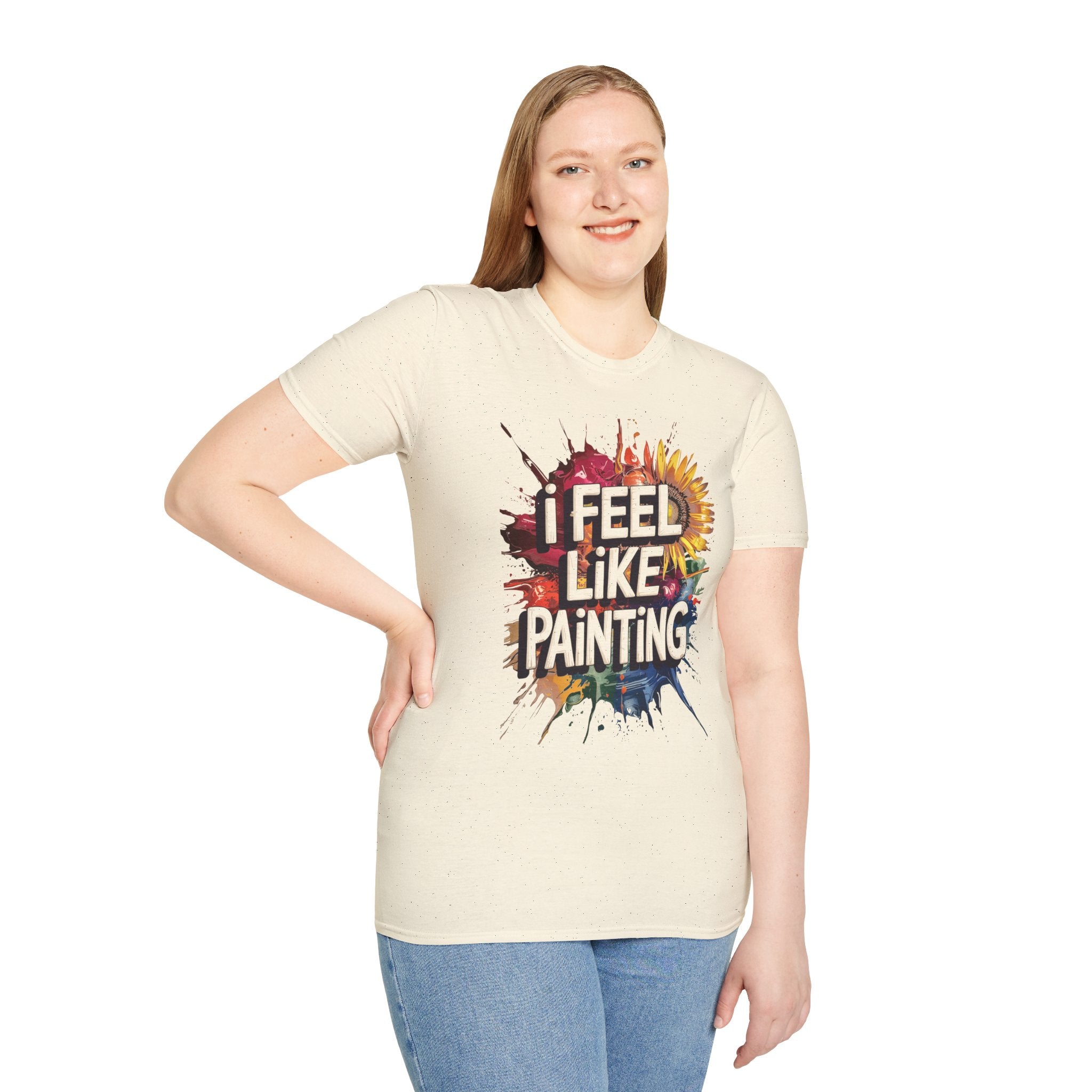 I Feel Like Painting T-Shirt — Colorful Paint Splash Artist Tee