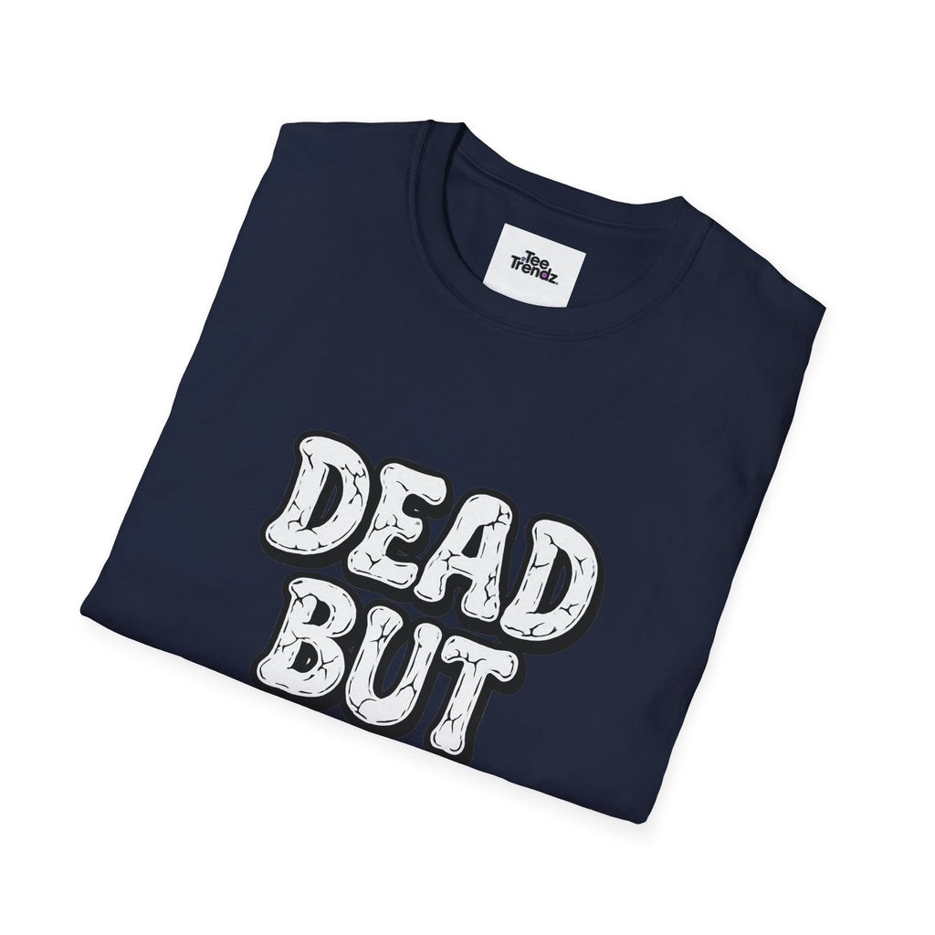 T-Shirt — "Dead But Fine" Gothic Bubble Letter Tee