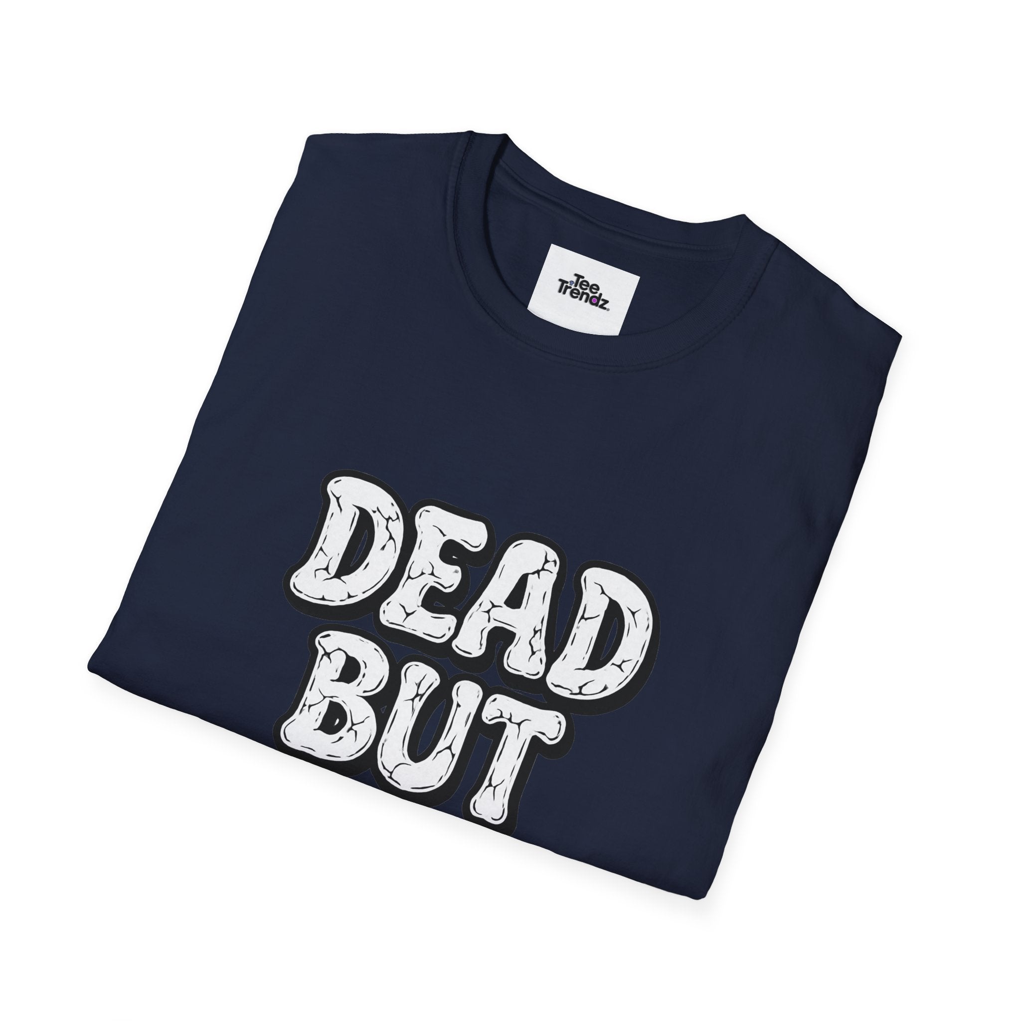 T-Shirt — "Dead But Fine" Gothic Bubble Letter Tee