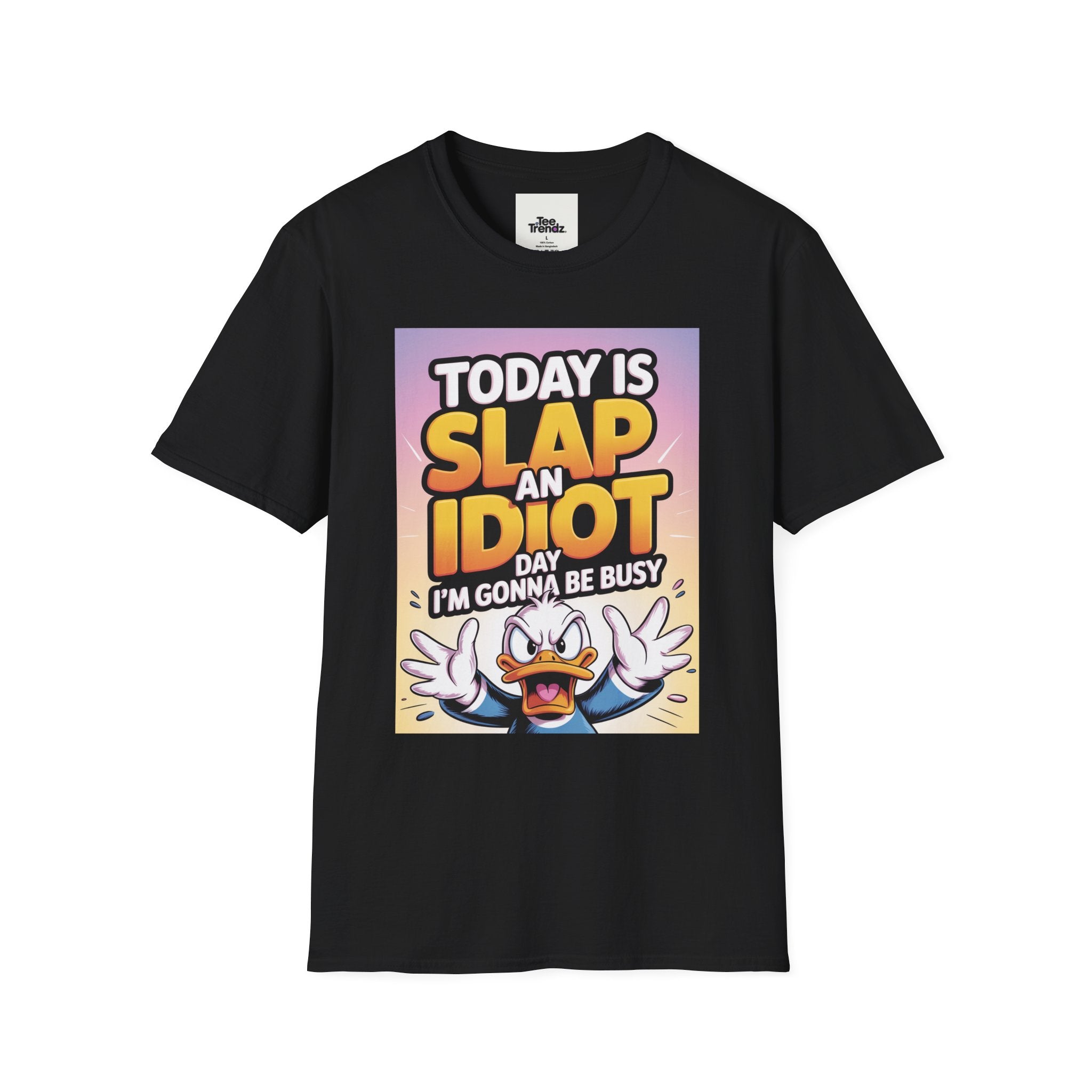 Funny Graphic T-Shirt – "Today Is Slap An Idiot Day" Cartoon Duck Tee