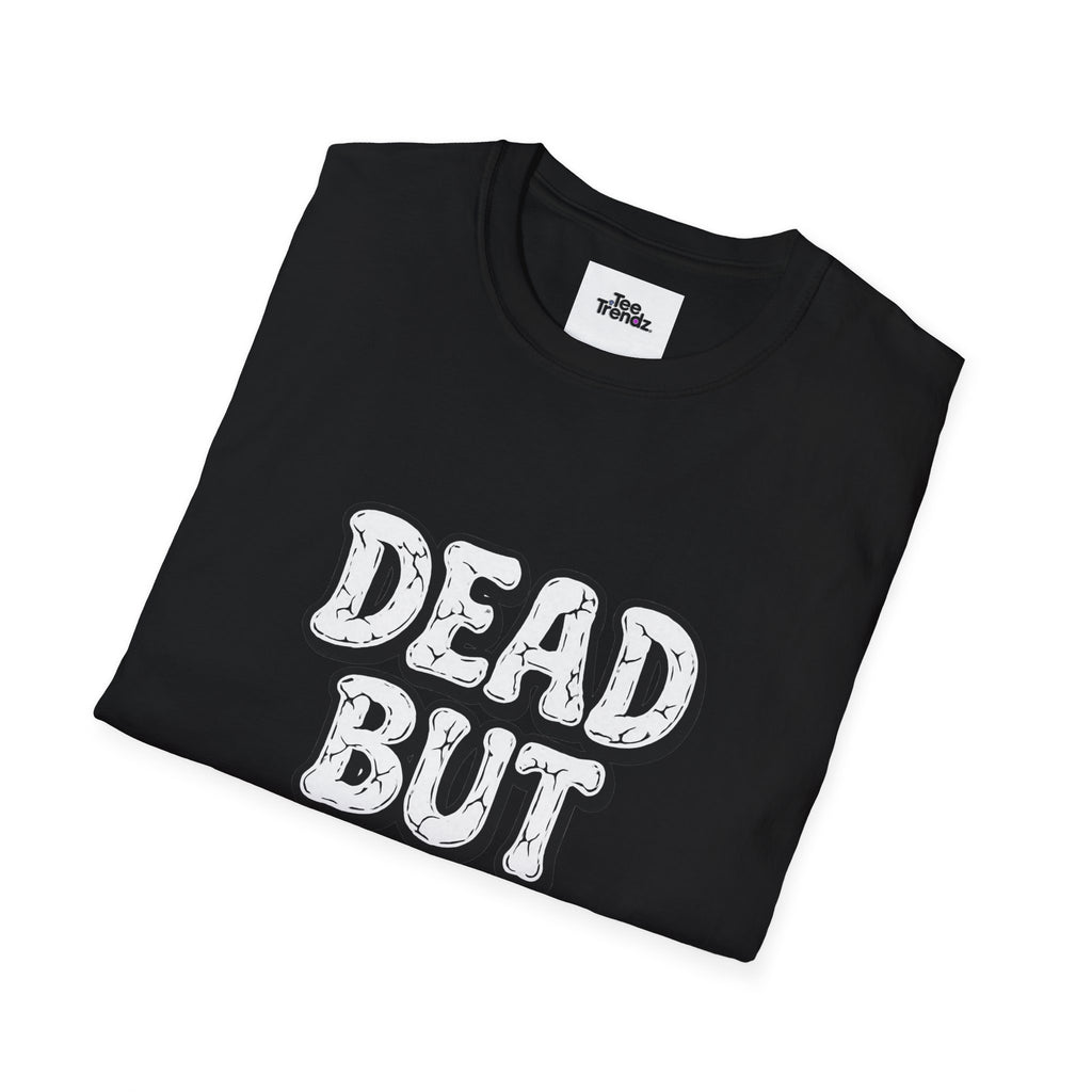 T-Shirt — "Dead But Fine" Gothic Bubble Letter Tee