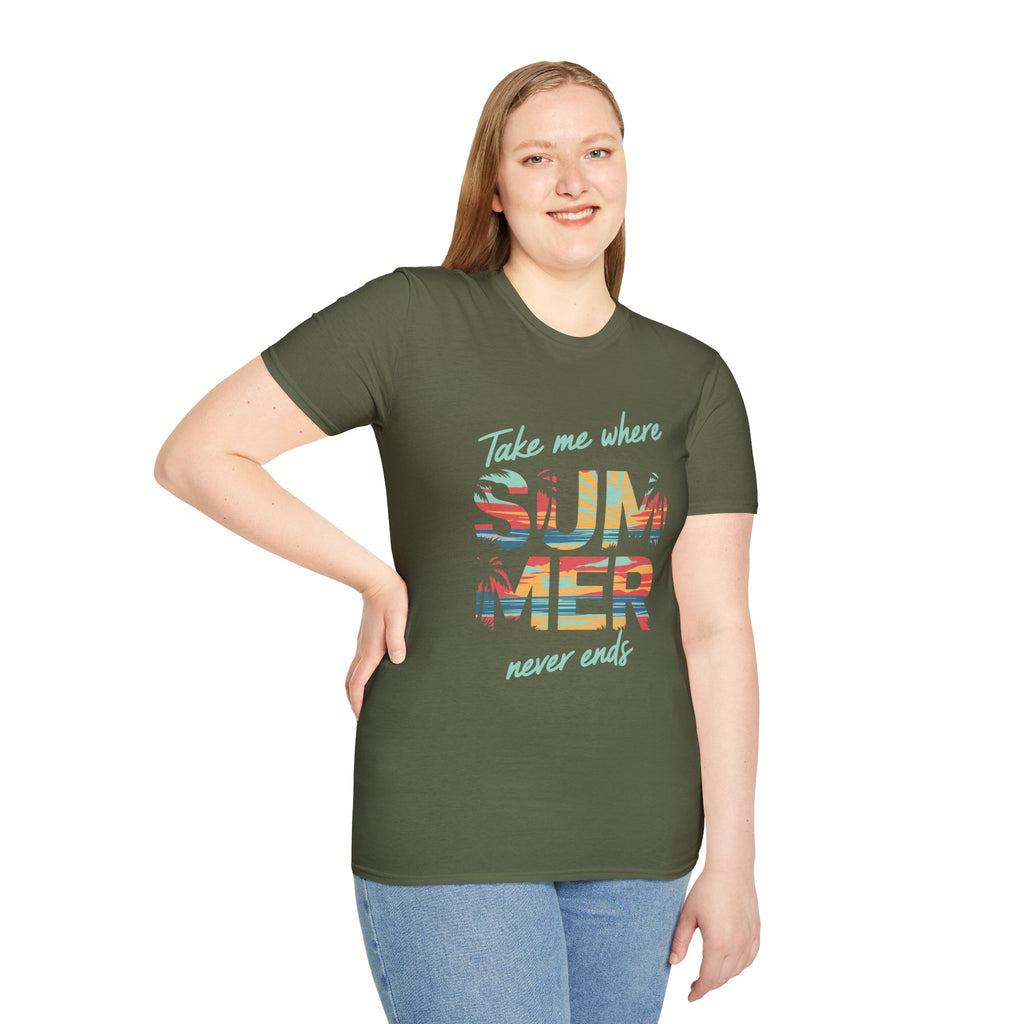 Summer Never Ends T-Shirt — "Take Me Where Summer Never Ends" Beach Vibes Tee