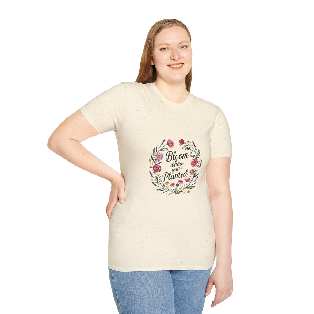 Bloom Where You’re Planted Floral T‑Shirt — Inspirational Garden Quote Tee