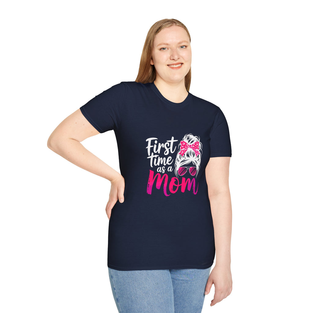 First Time as a Mom T-Shirt — New Mom Gift, Cute Mom Life Tee