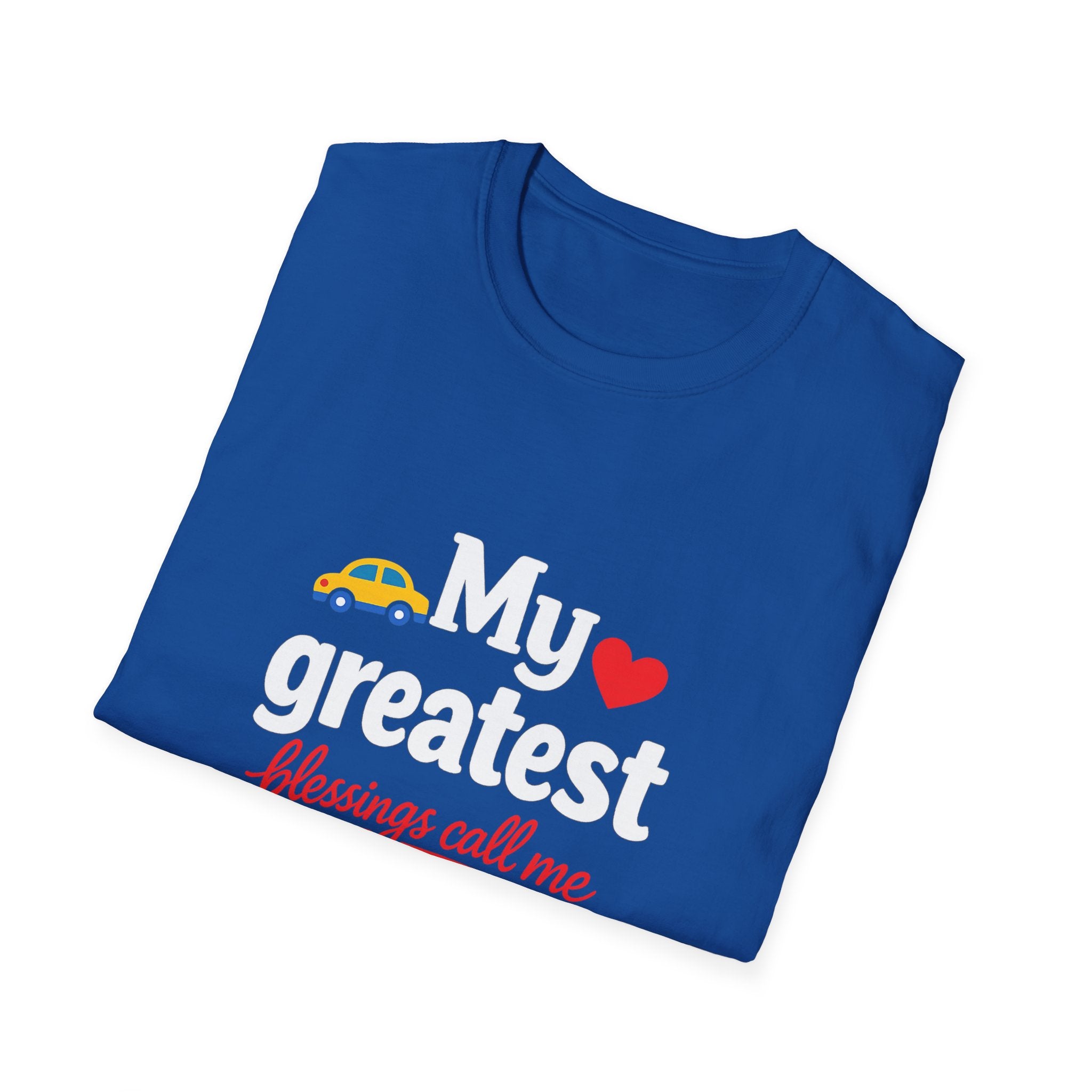 Mom T-Shirt – “My Greatest Blessings Call Me Mom” Cute Family Gift for Mother's Day