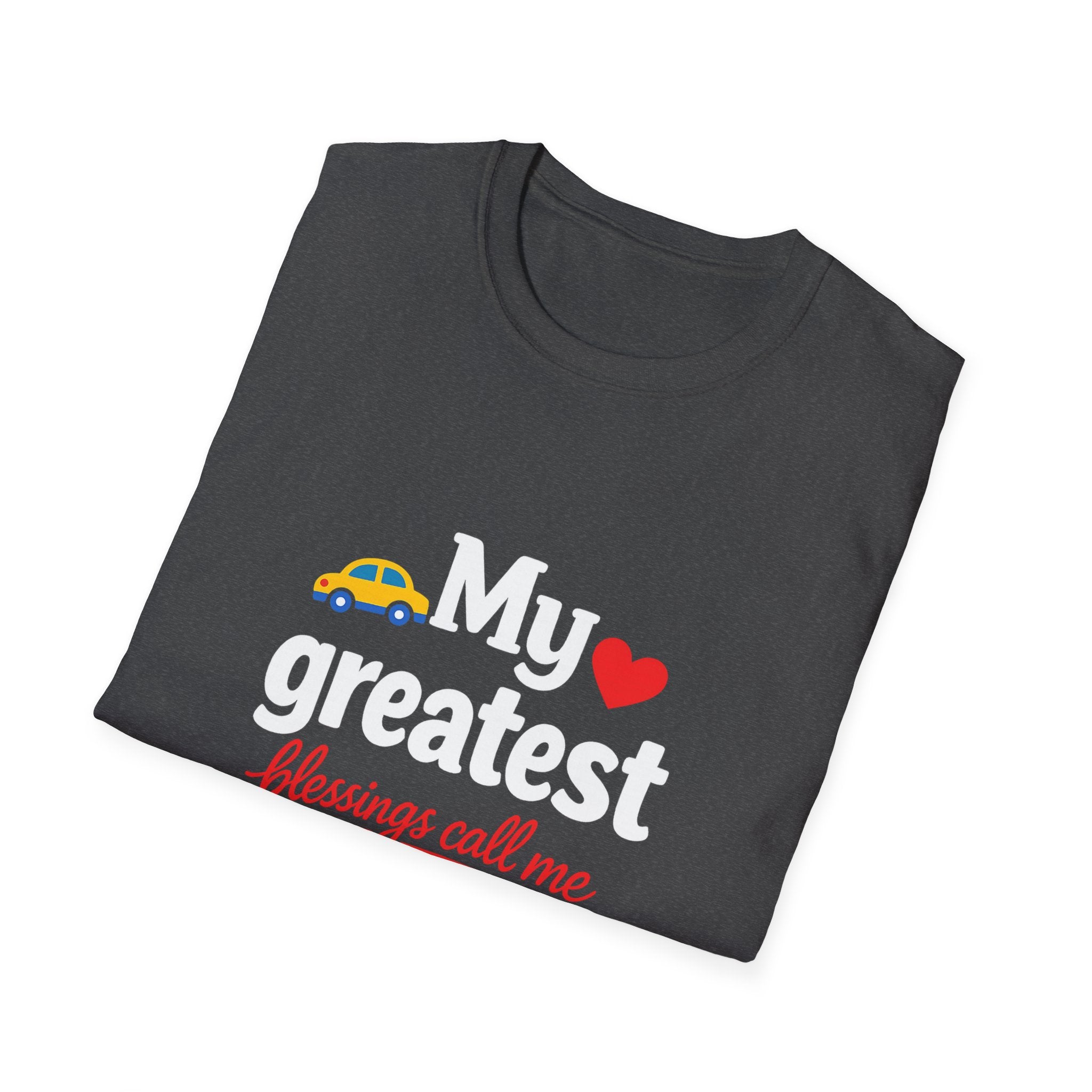 Mom T-Shirt – “My Greatest Blessings Call Me Mom” Cute Family Gift for Mother's Day