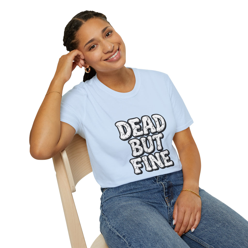 T-Shirt — "Dead But Fine" Gothic Bubble Letter Tee