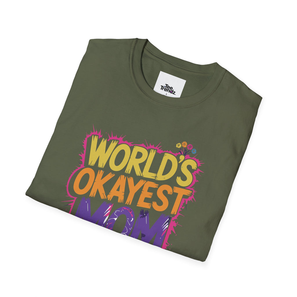 World's Okayest Mom T-Shirt – Funny Mother's Day Gift