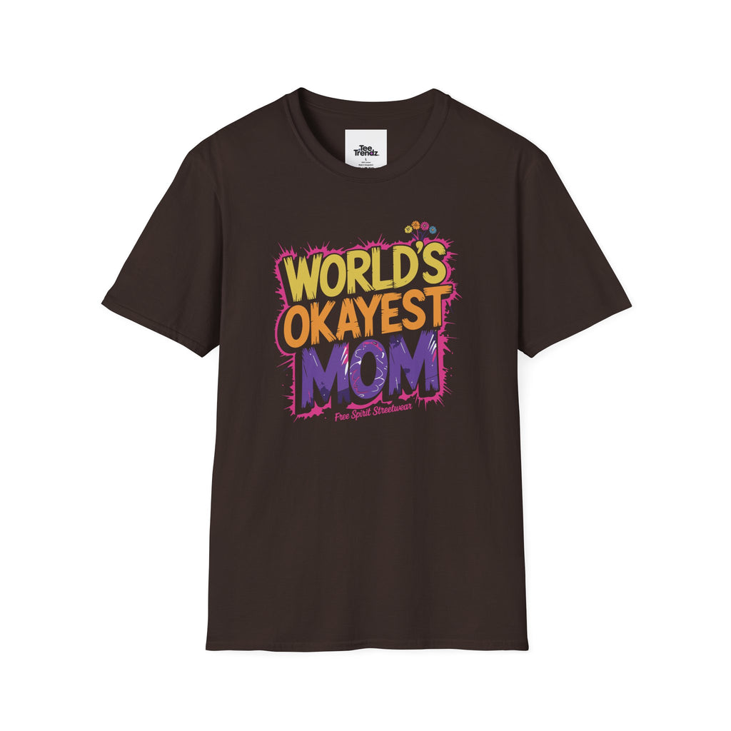 World's Okayest Mom T-Shirt – Funny Mother's Day Gift