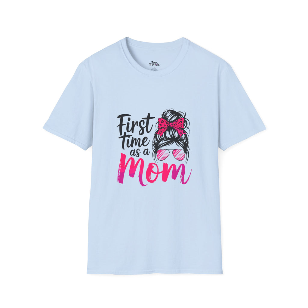 First Time As A Mom T-Shirt - New Mom Graphic Tee