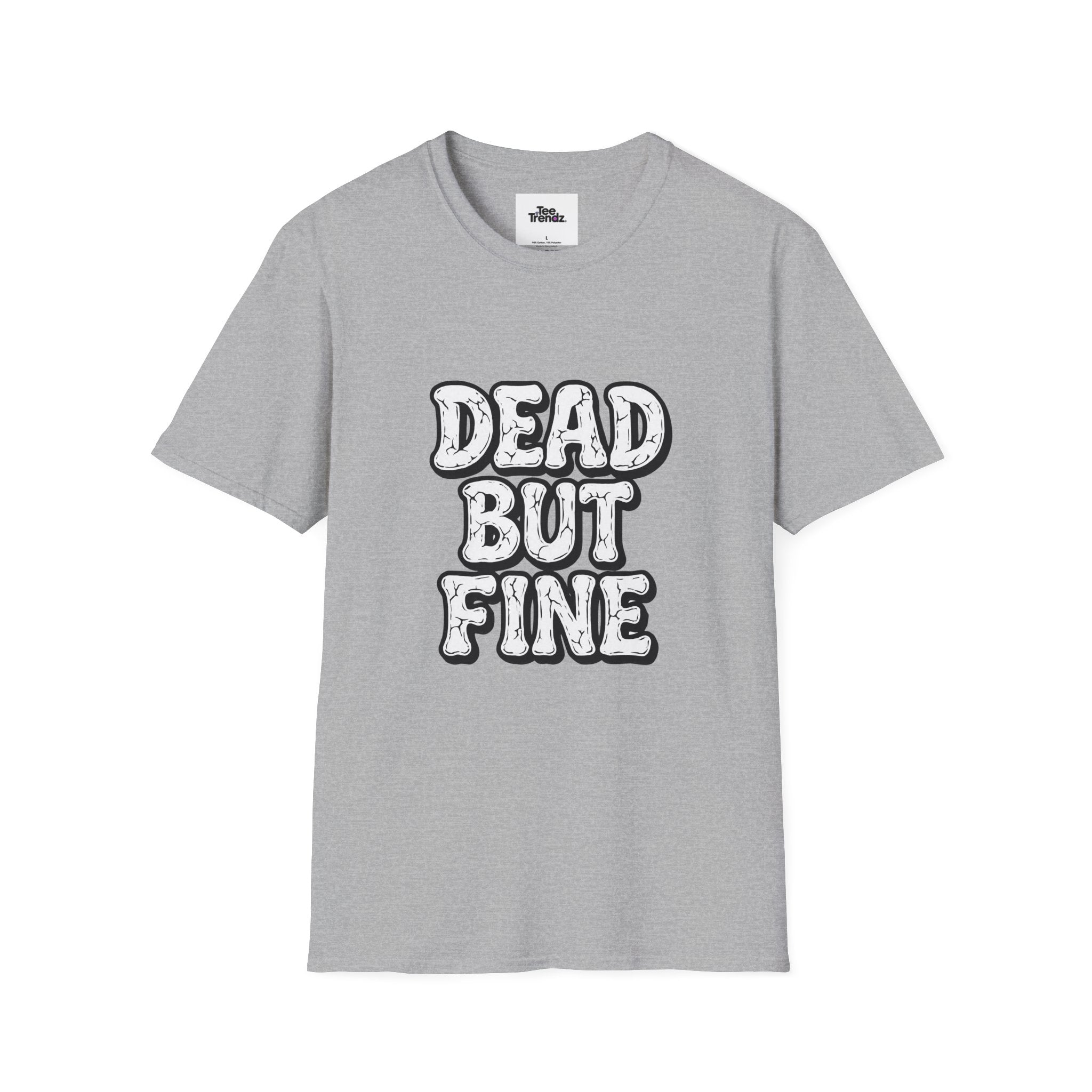 T-Shirt — "Dead But Fine" Gothic Bubble Letter Tee