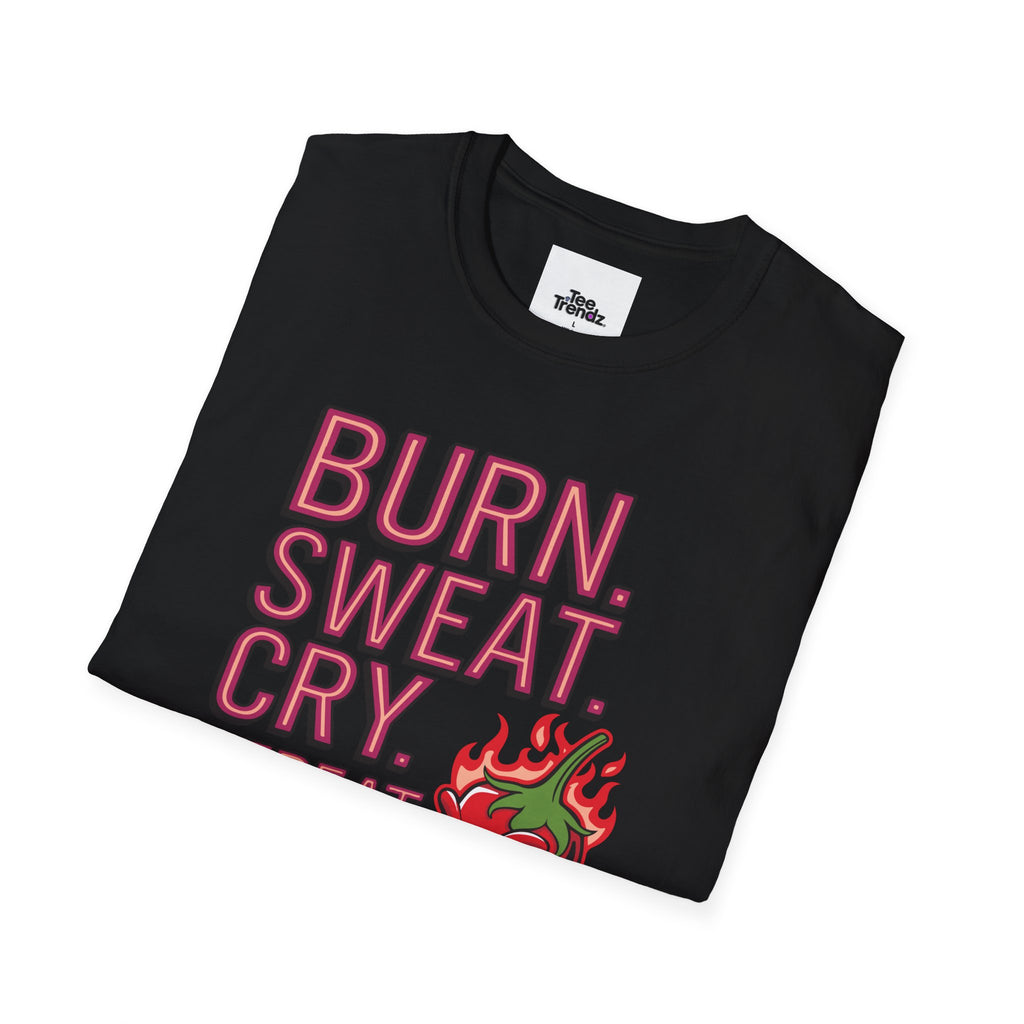 Burn. Sweat. Cry. Repeat. T-Shirt — Spicy Fitness Motivation Tee