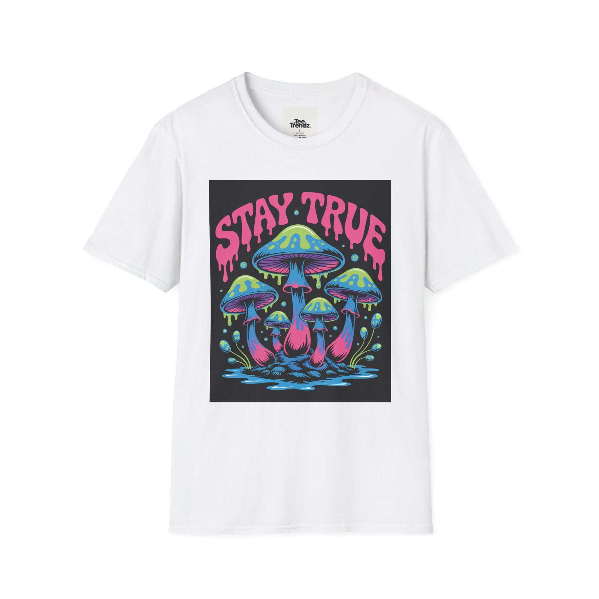 Stay True Mushroom T-Shirt — Psychedelic Colorful Fungi Graphic Tee