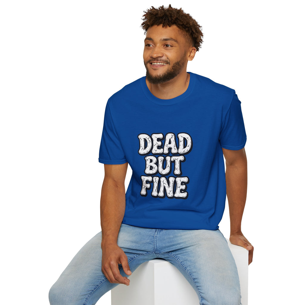 T-Shirt — "Dead But Fine" Gothic Bubble Letter Tee