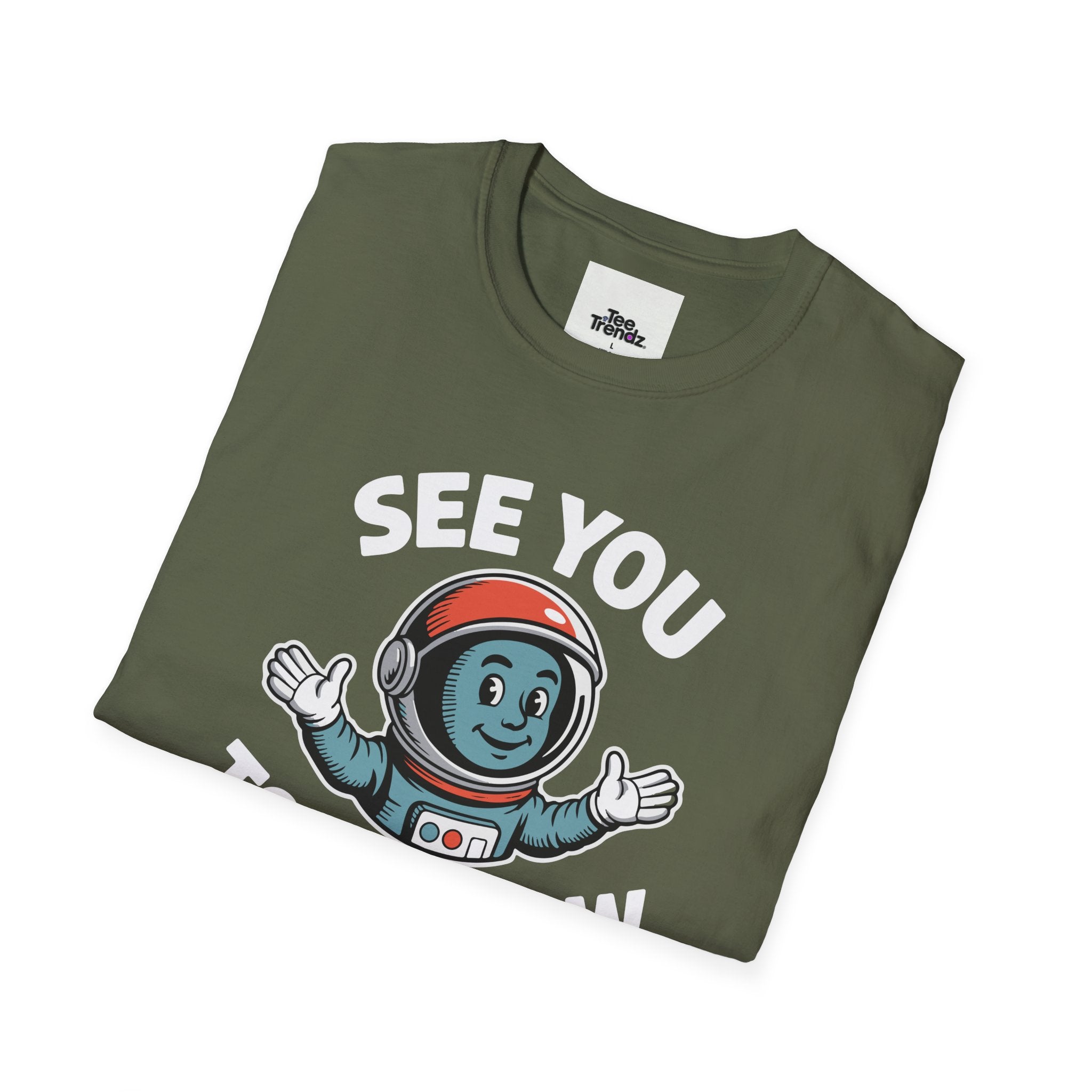 See You Tomorrow Astronaut T-Shirt