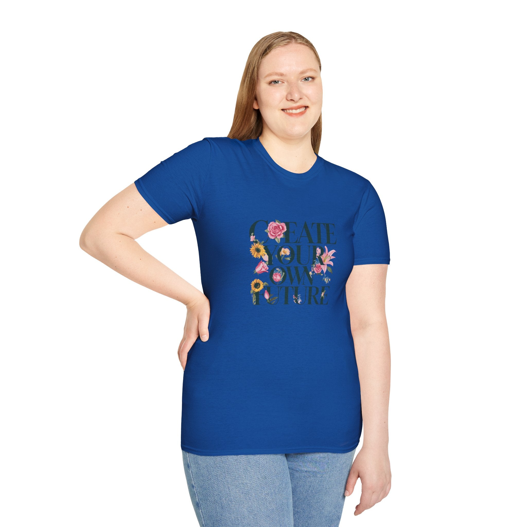 Create Your Own Future T-Shirt — Floral Motivational Tee