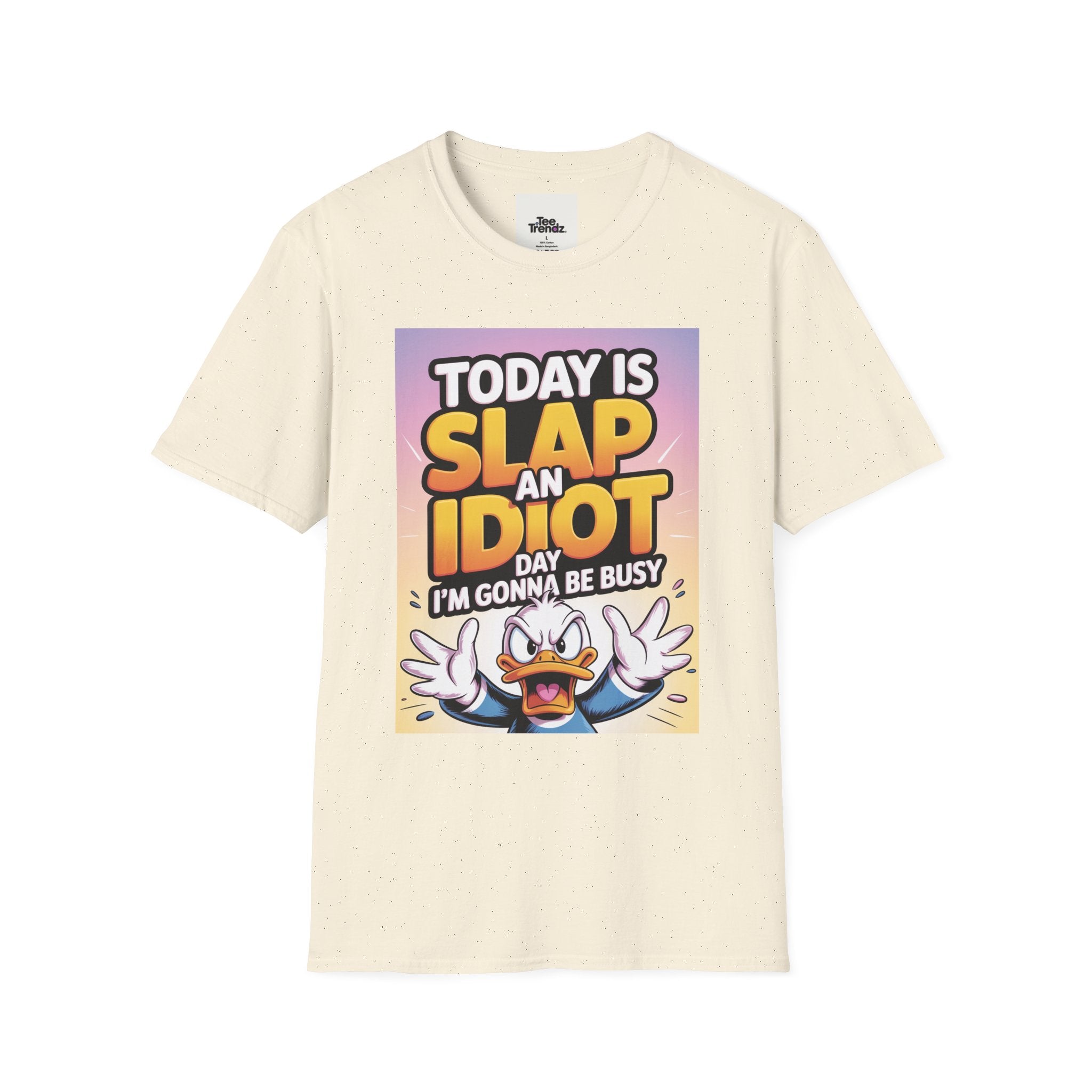 Funny Graphic T-Shirt – "Today Is Slap An Idiot Day" Cartoon Duck Tee