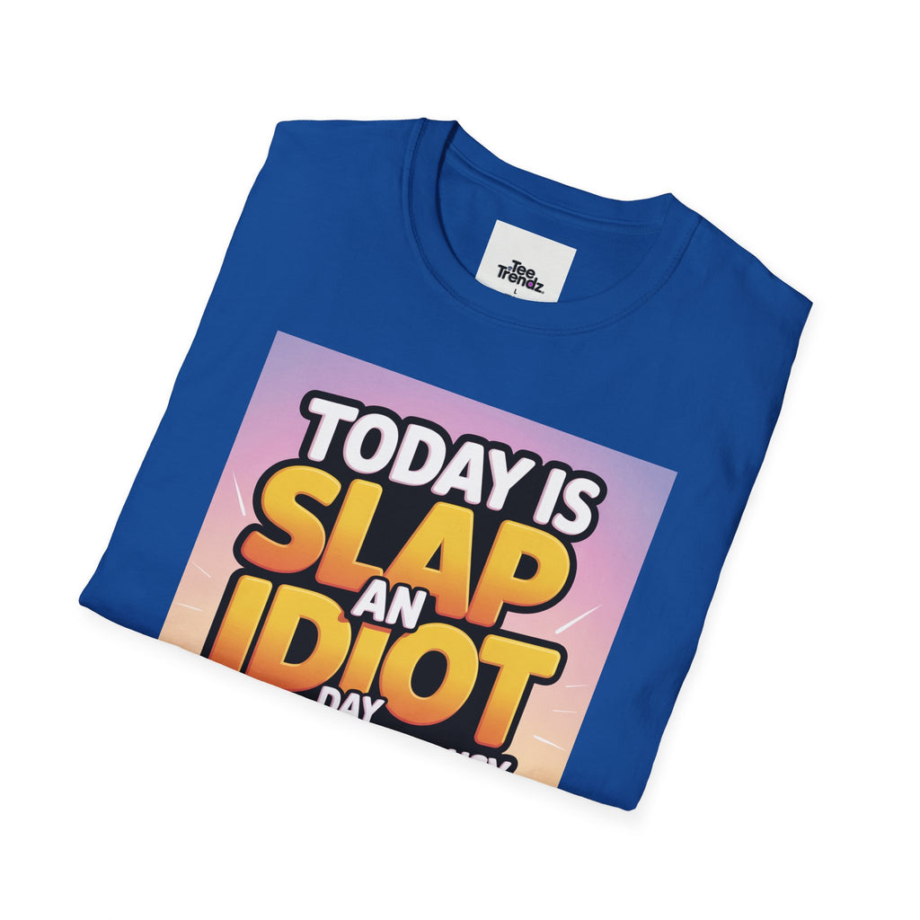 Funny Graphic T-Shirt – "Today Is Slap An Idiot Day" Cartoon Duck Tee