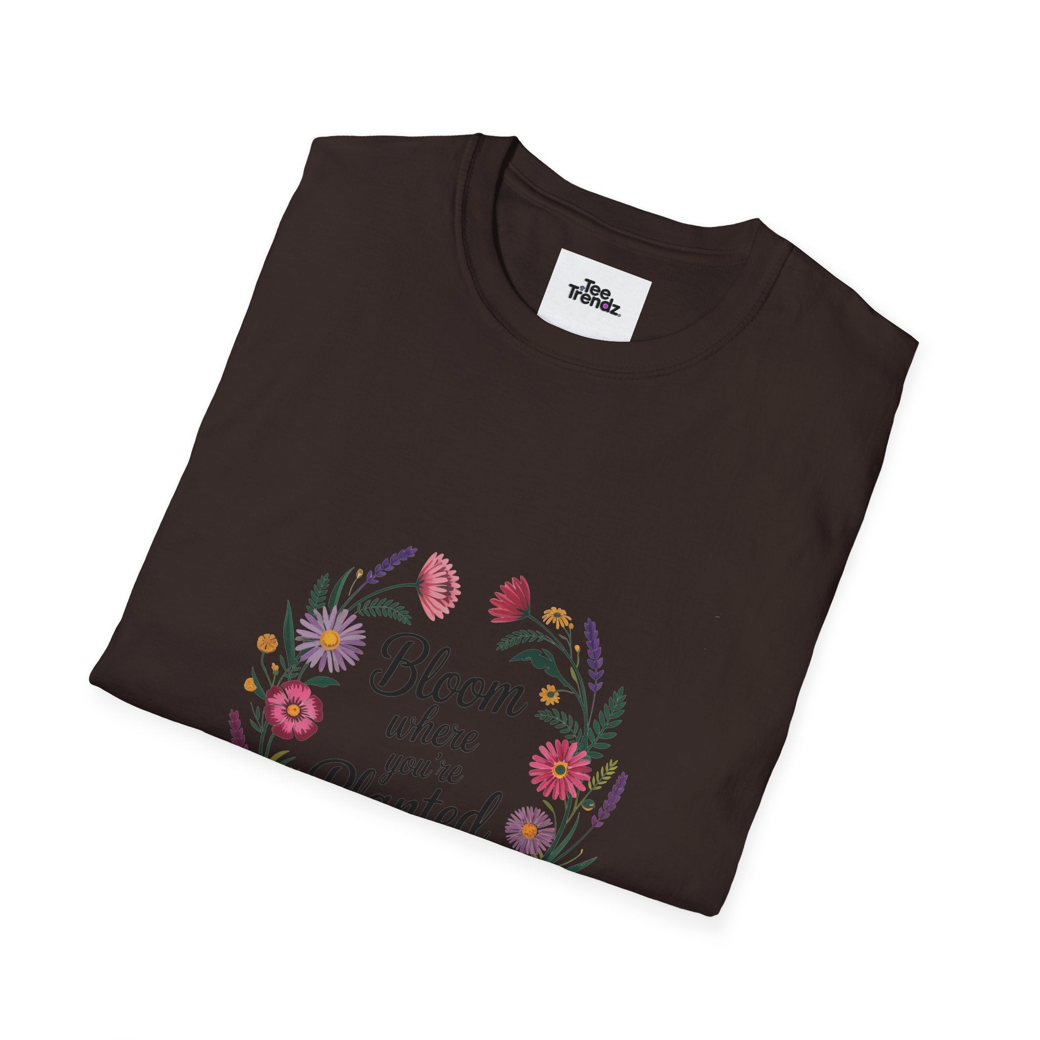 Bloom Where You’re Planted Floral T‑Shirt — Inspirational Garden Quote Tee